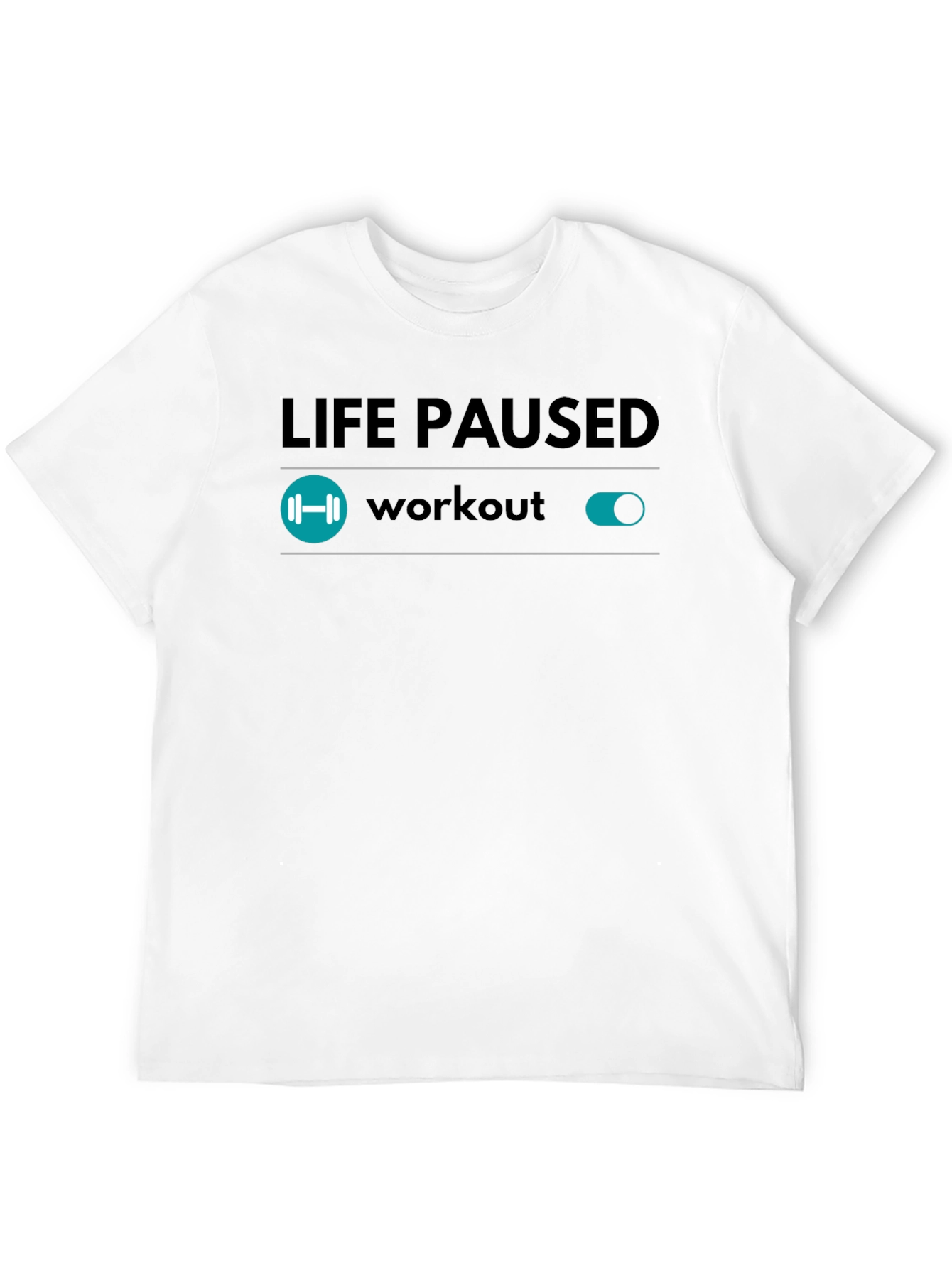 Life Paused Workout Mode T-Shirt - Black