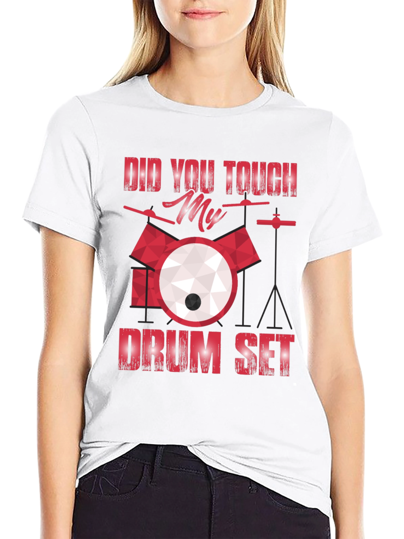 Did You Touch My Drum Set T-Shirt