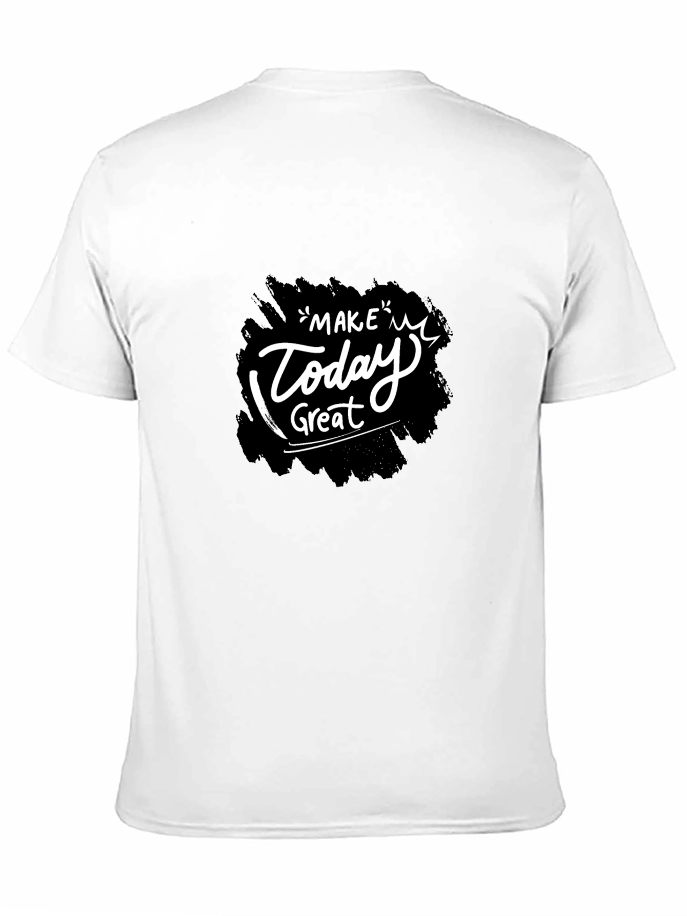 Make Today Great Black T-Shirt