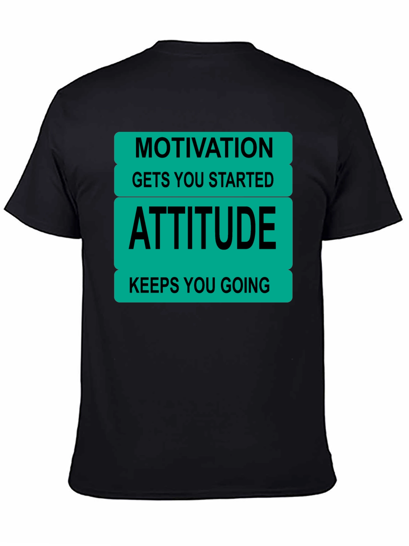 Motivational Attitude T-Shirt