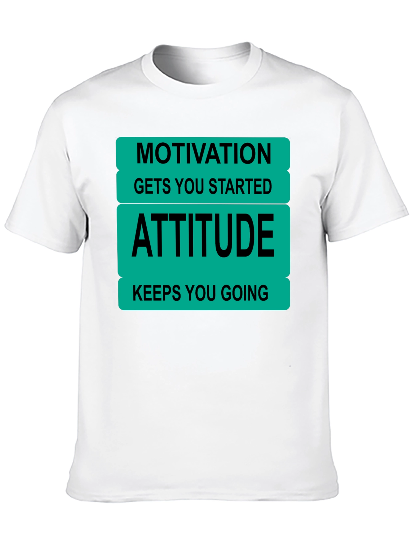 Motivational Attitude T-Shirt