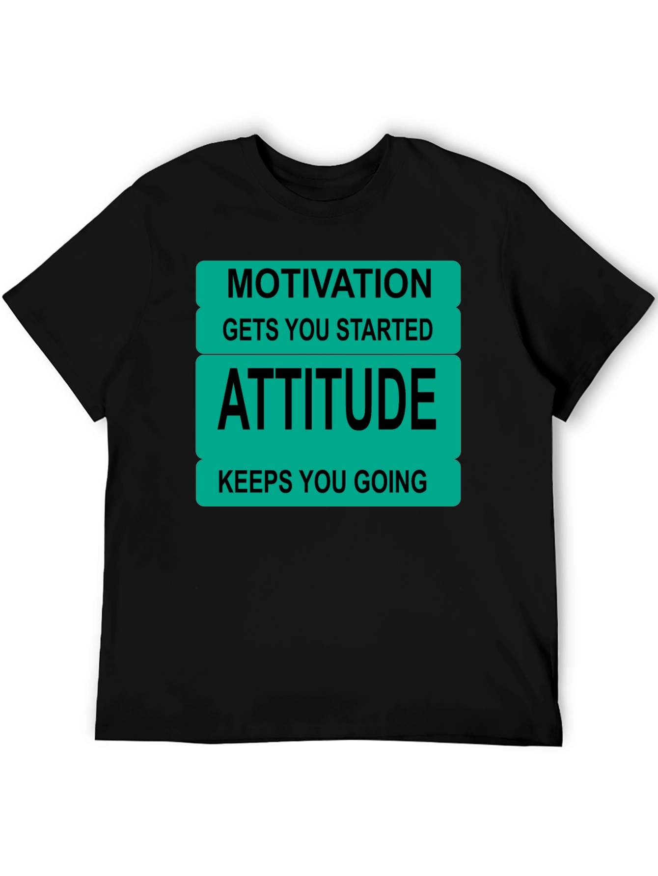 Motivational Attitude T-Shirt