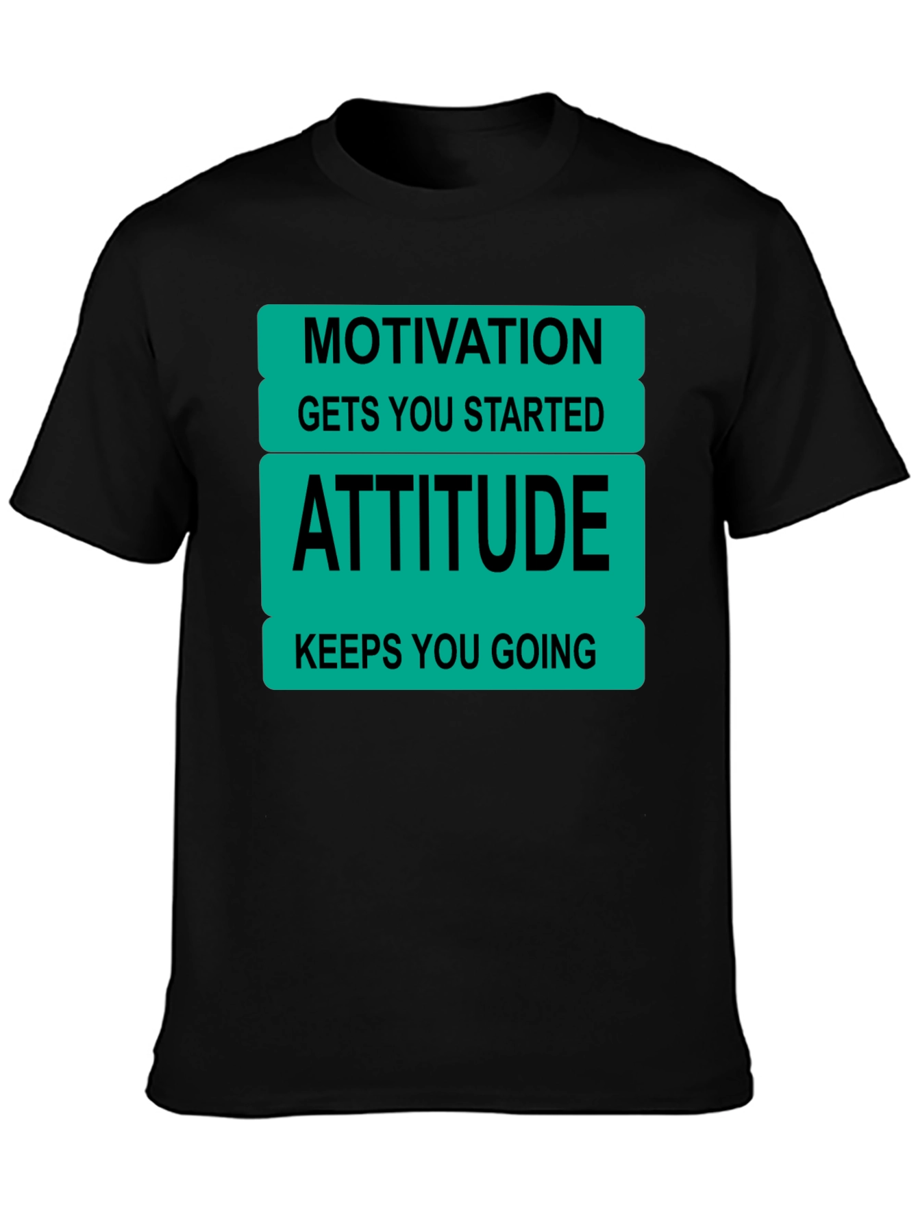 Motivational Attitude T-Shirt