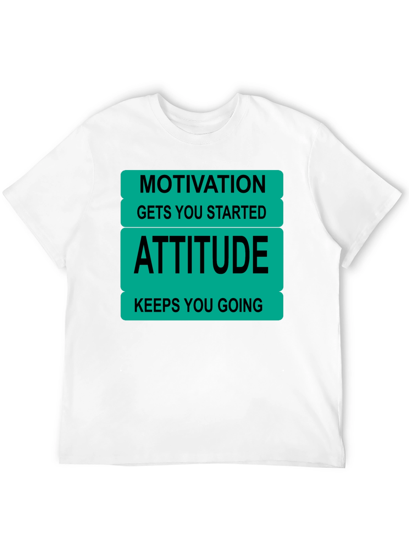 Motivational Attitude T-Shirt