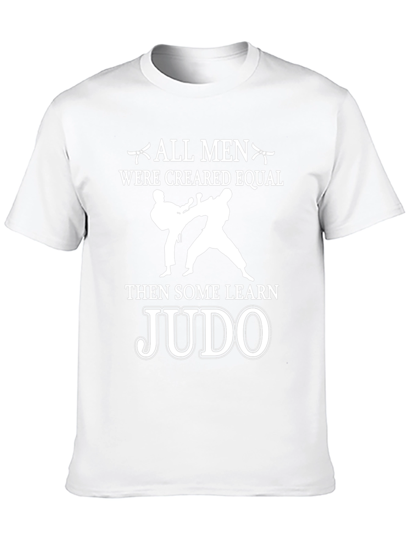All Men Created Equal Judo T-Shirt