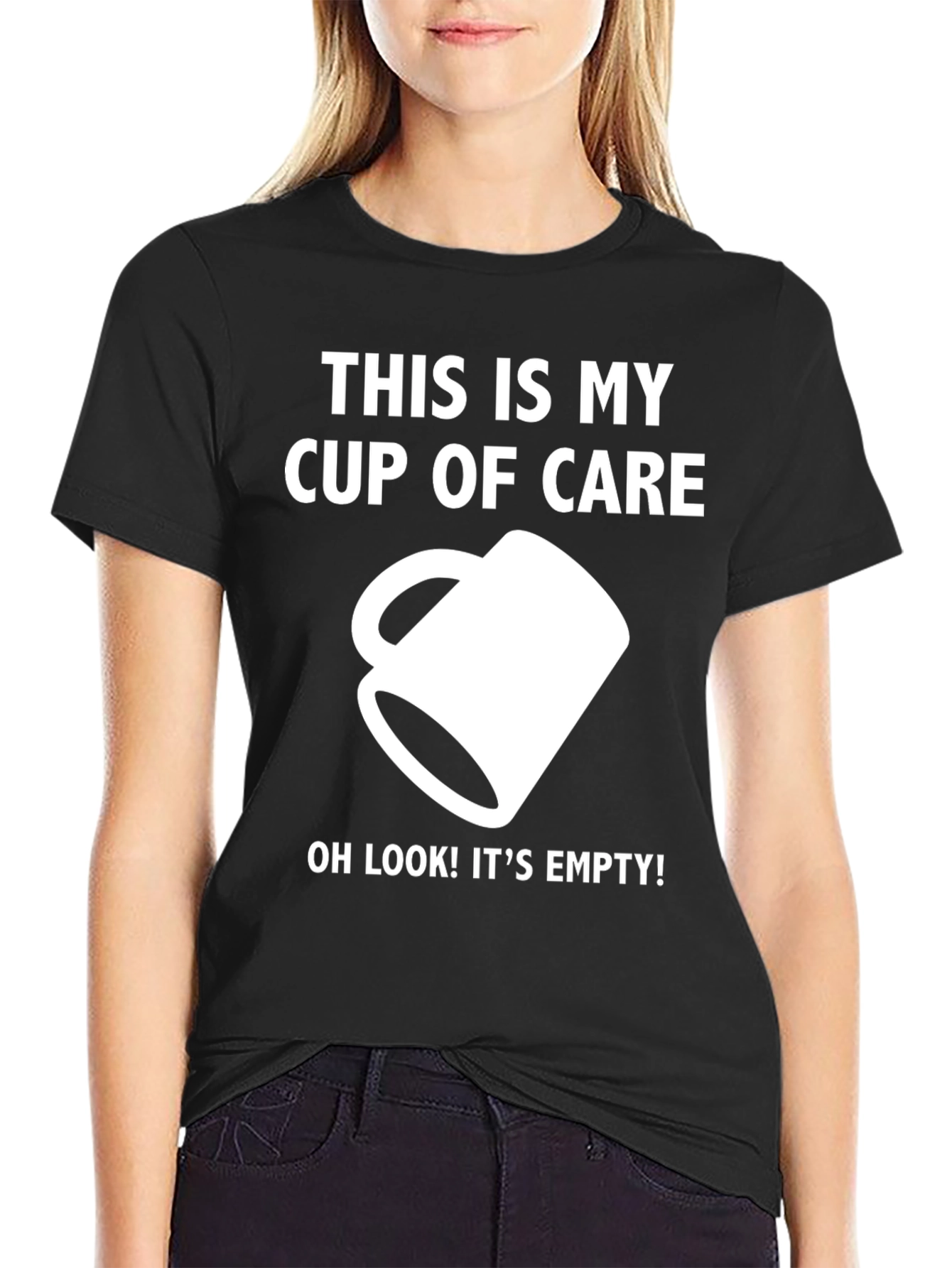 Funny Empty Cup of Care Graphic T-Shirt