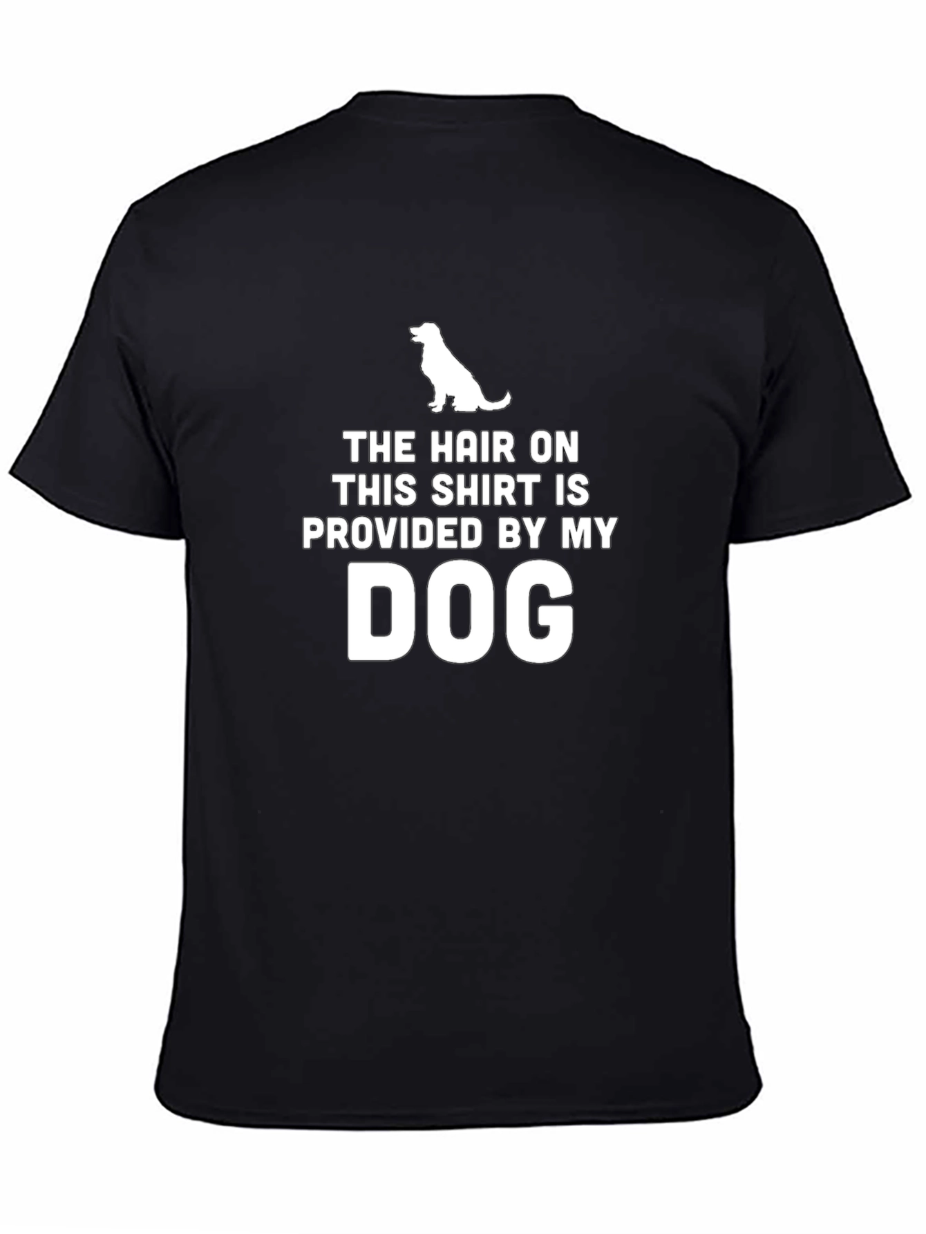 Dog Hair T-Shirt - Funny Pet Lover Tee