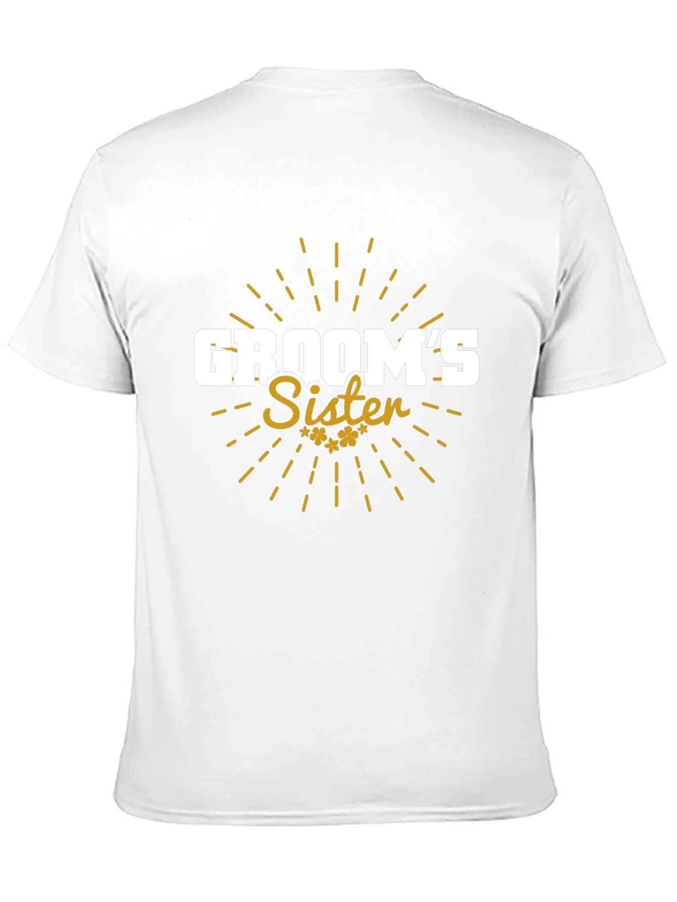 Grooms Sister Graphic T-Shirt - Wedding Party