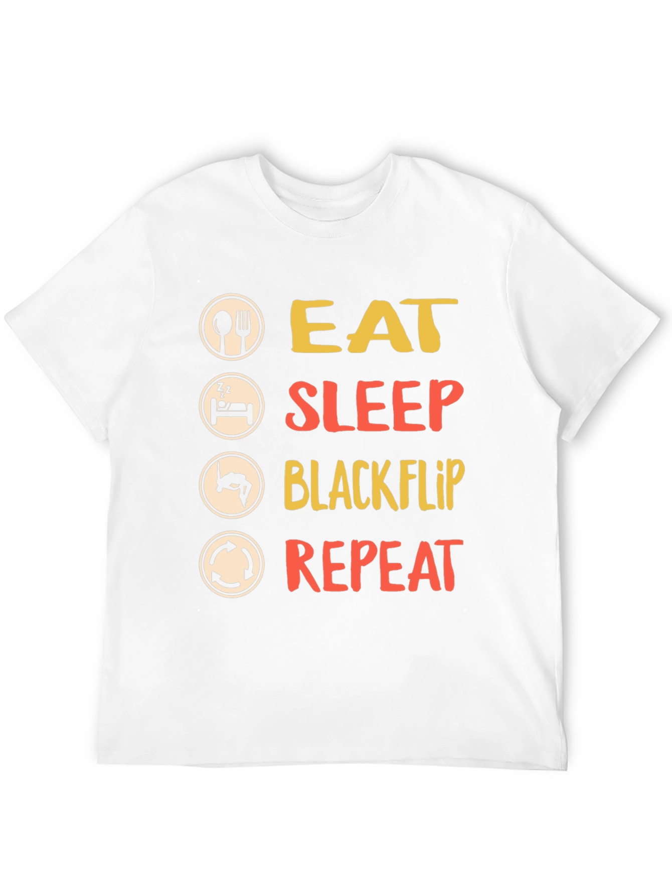 Eat Sleep Blackflip Repeat T-Shirt