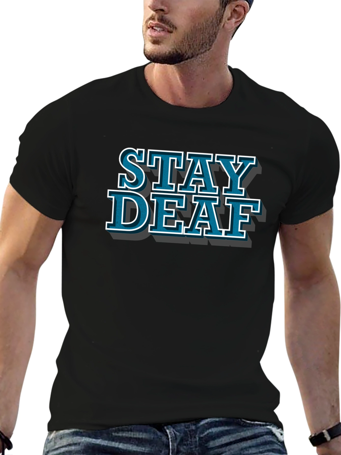 Stay Deaf Graphic Tee - Trendy Slogan T-Shirt