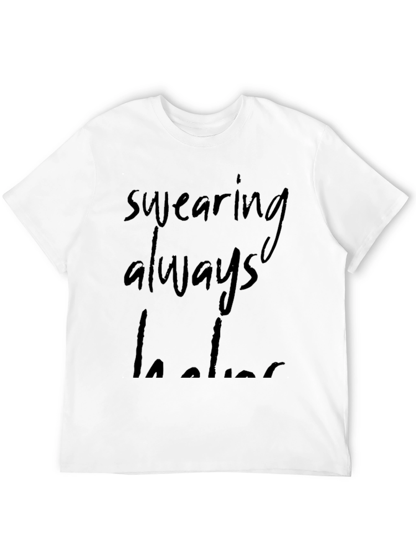 Swearing Always Helps Black Graphic Tee