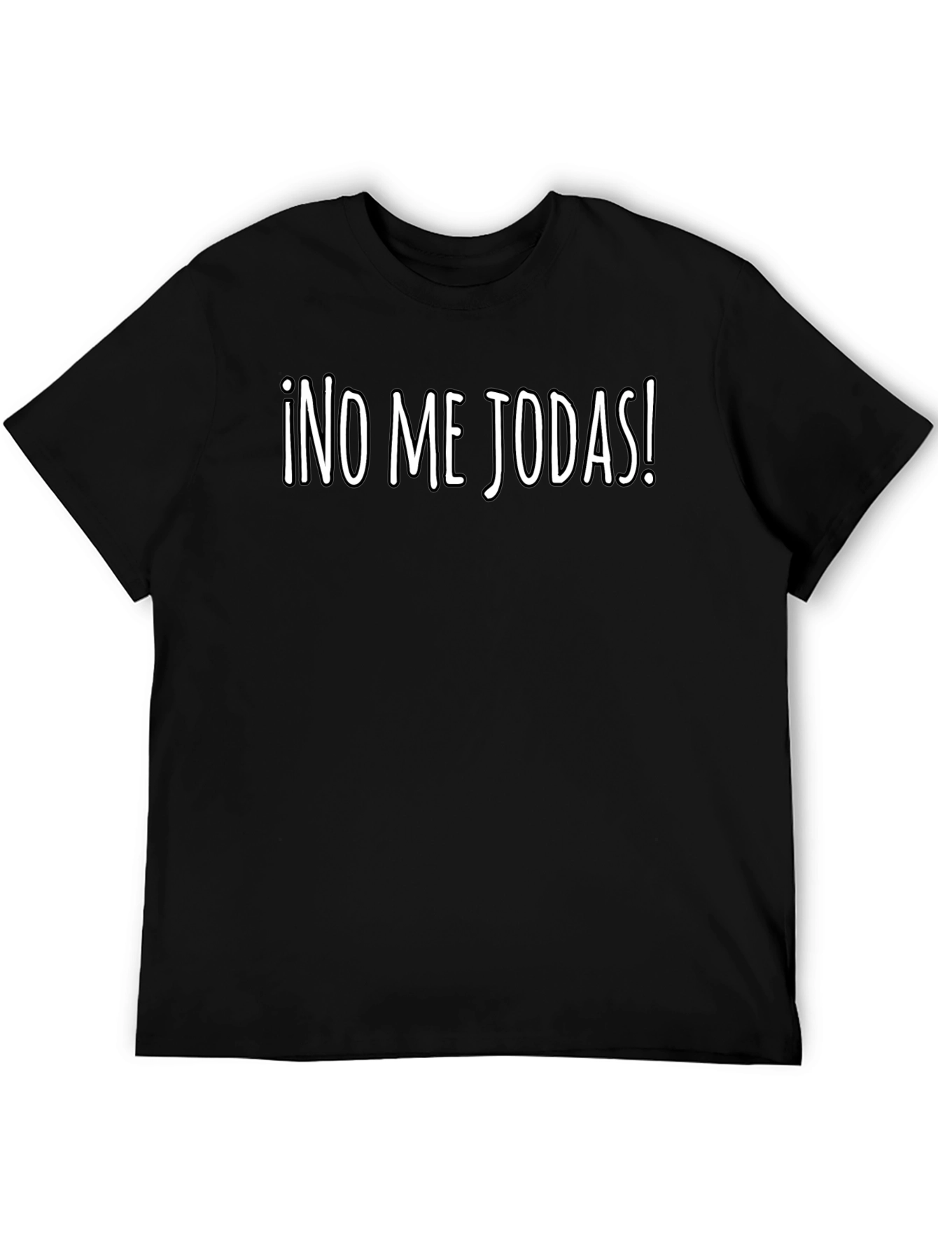 ¡No Me Jodas! Black T-Shirt