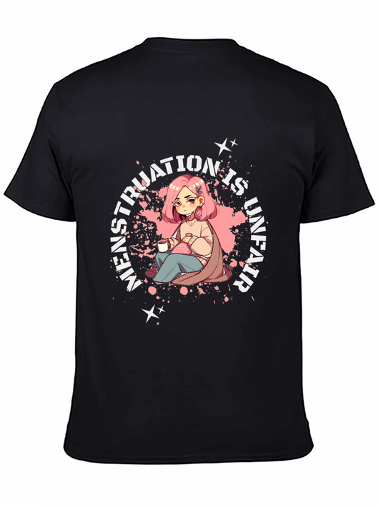 Menstruation is Unfair Anime Tee - Comfort & Style