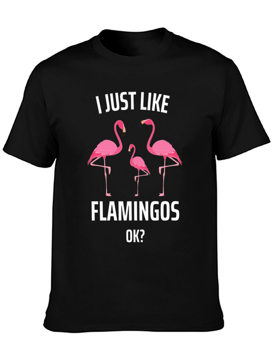 I Just Like Flamingos T-Shirt