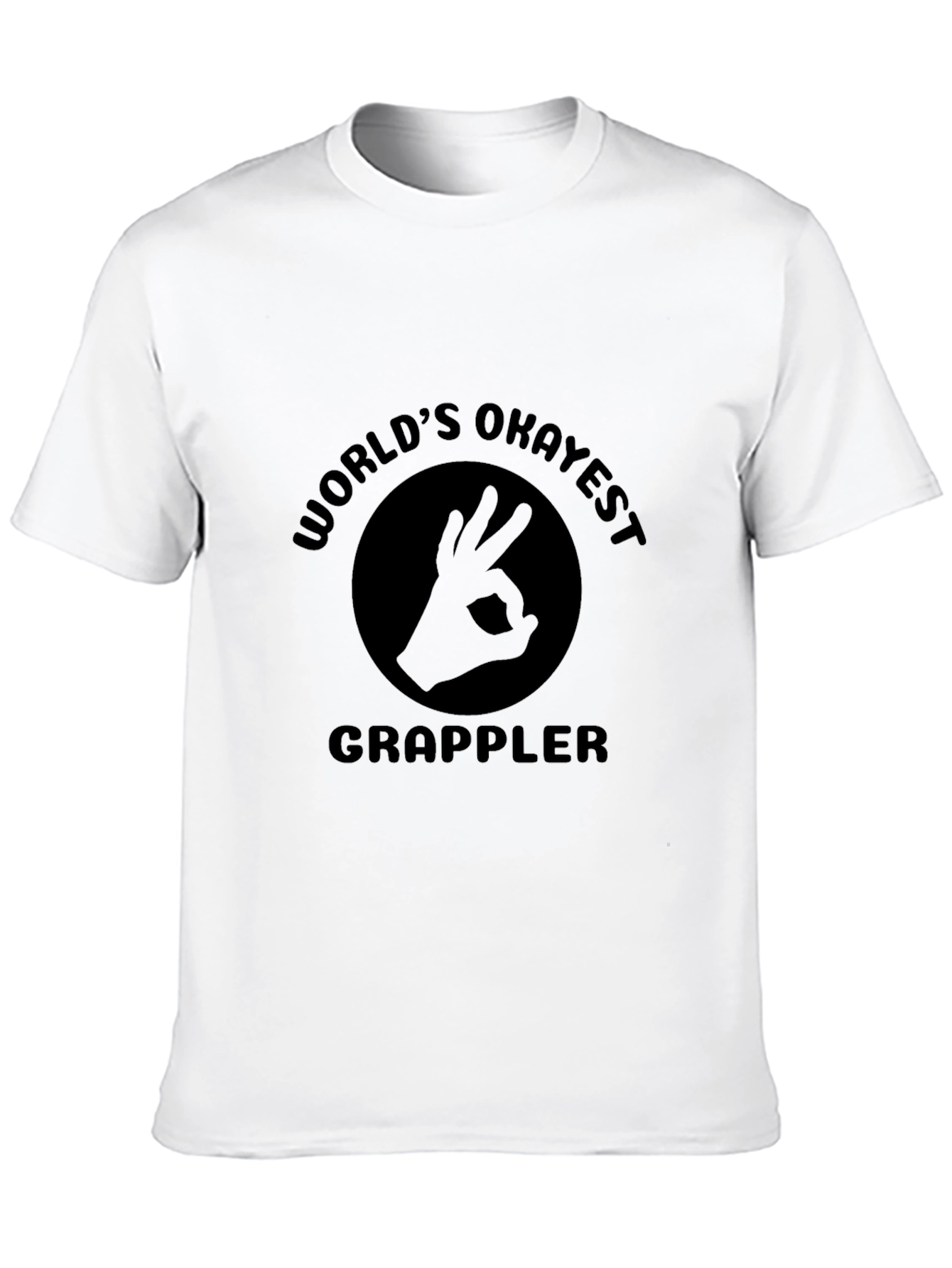 Worlds Okayest Grappler Black T-Shirt