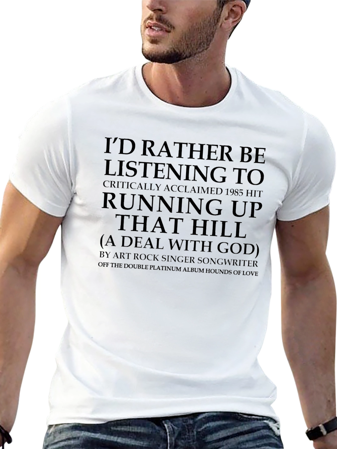 Running Up That Hill Music Fan T-Shirt