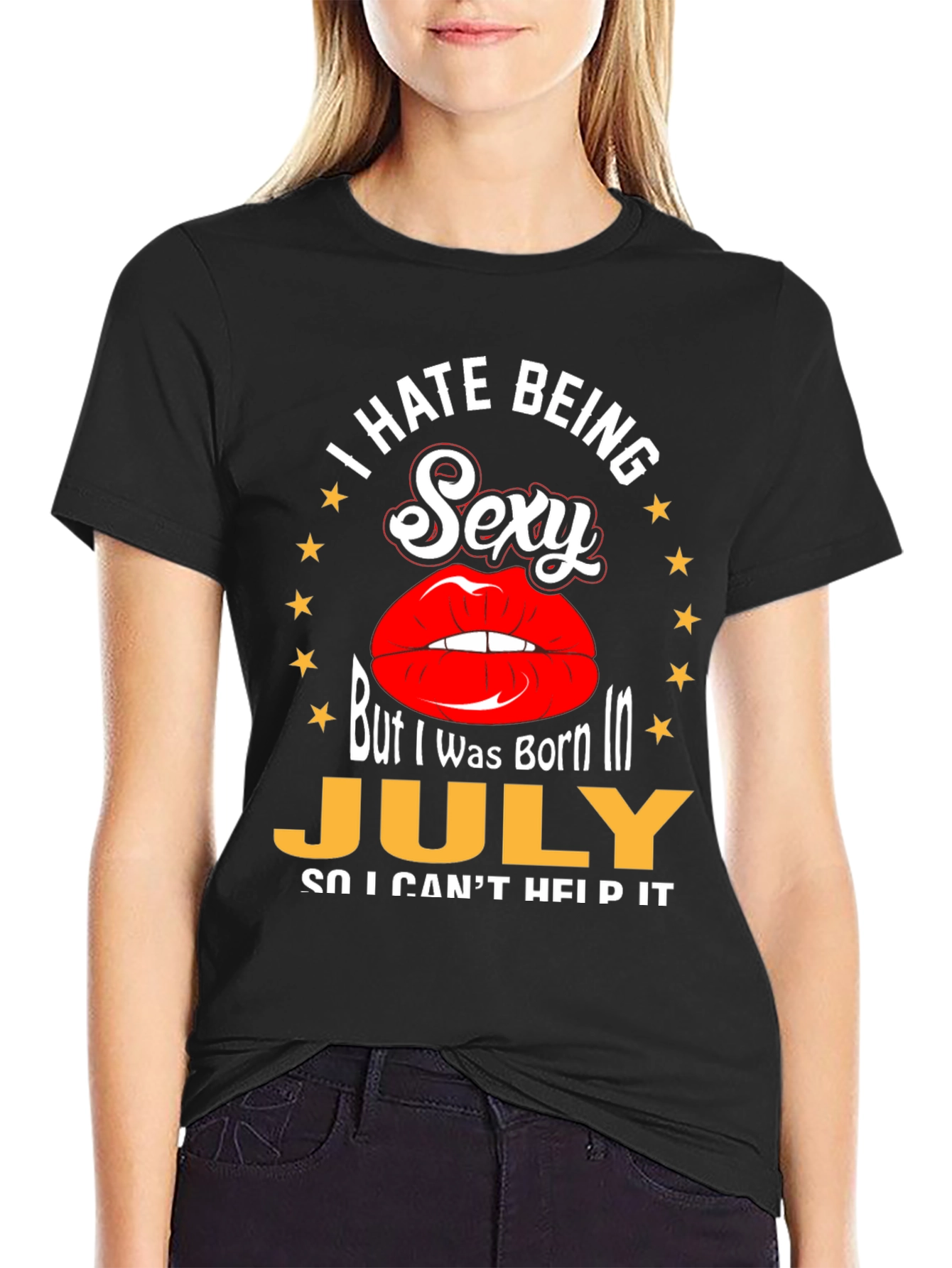 I Hate Being Sexy July Birthday T-Shirt
