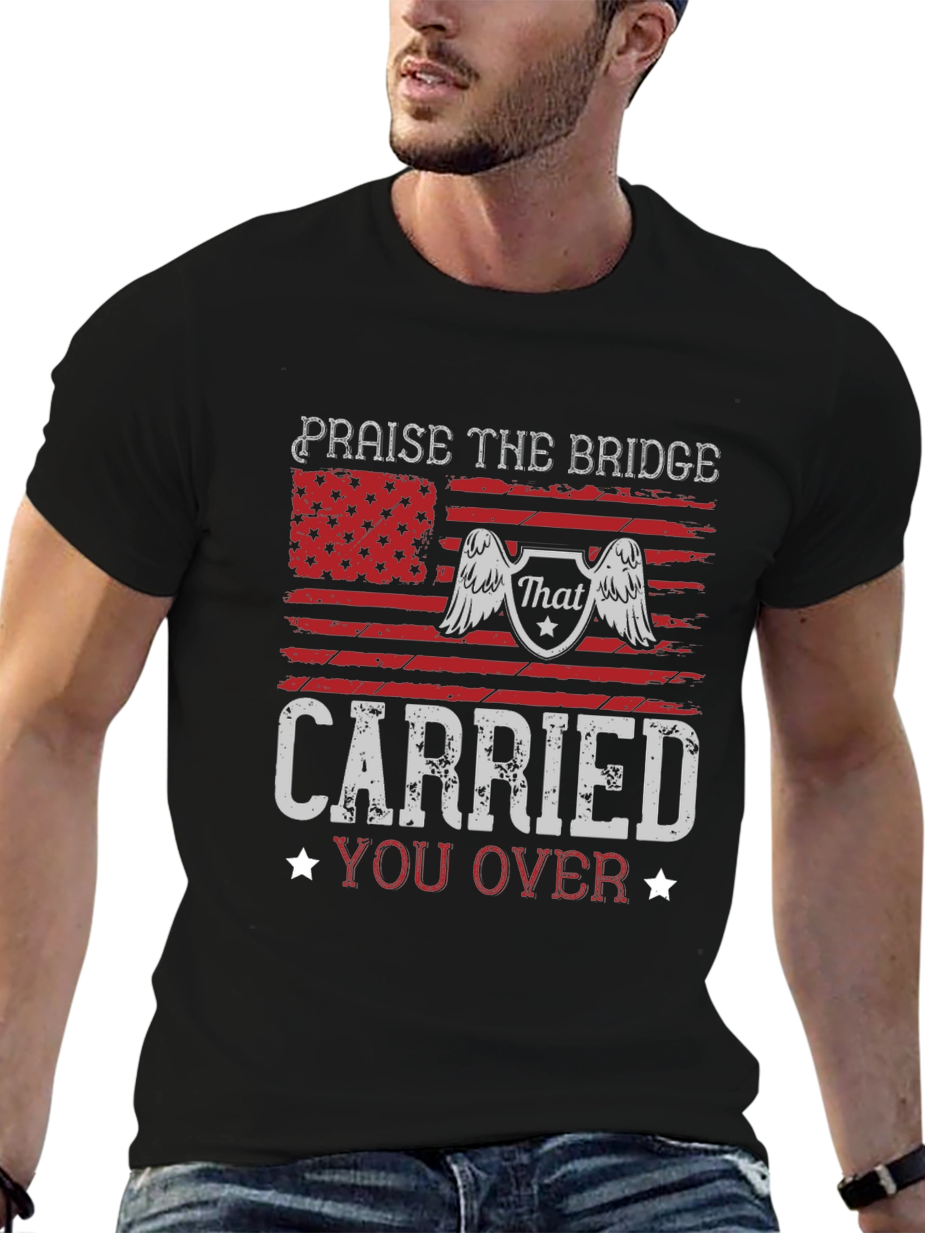Praise The Bridge Carried You Over Graphic Tee