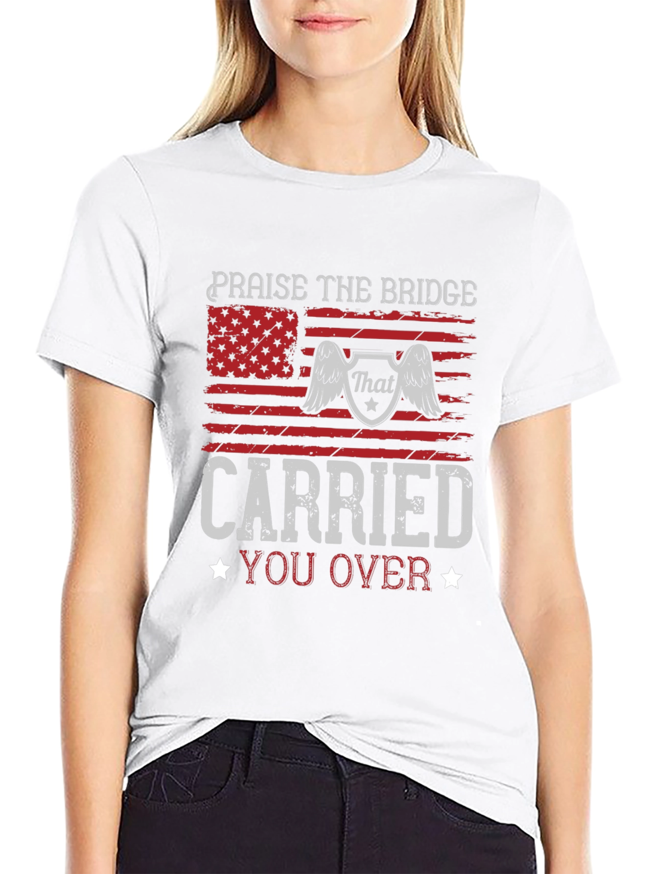 Praise The Bridge Carried You Over Graphic Tee