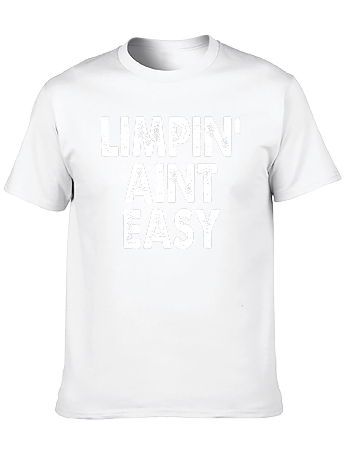 Limpin Aint Easy Graphic T-Shirt