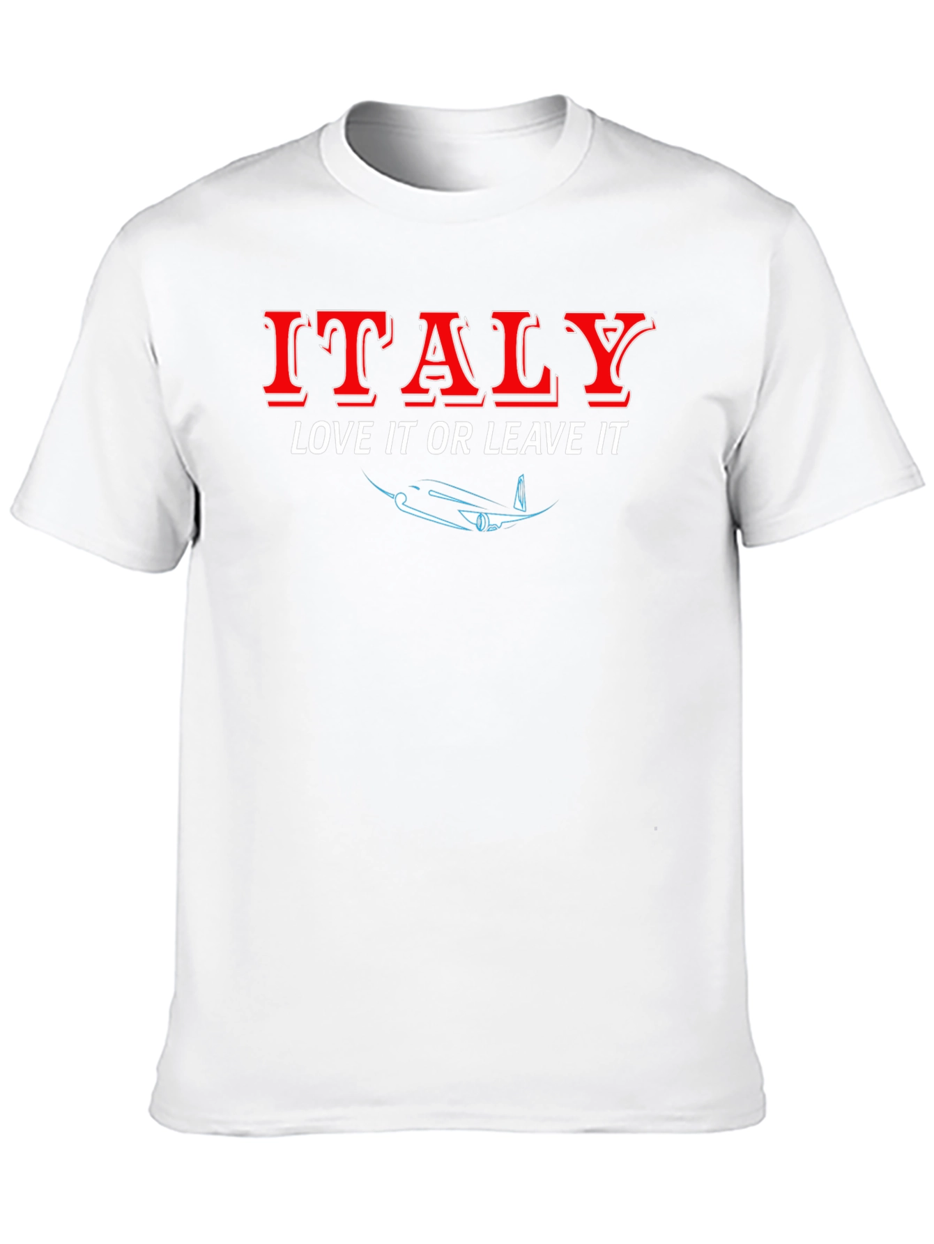 Italy Love It Or Leave It T-Shirt