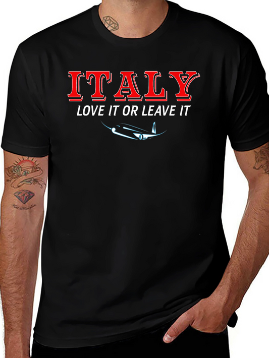 Italy Love It Or Leave It T-Shirt