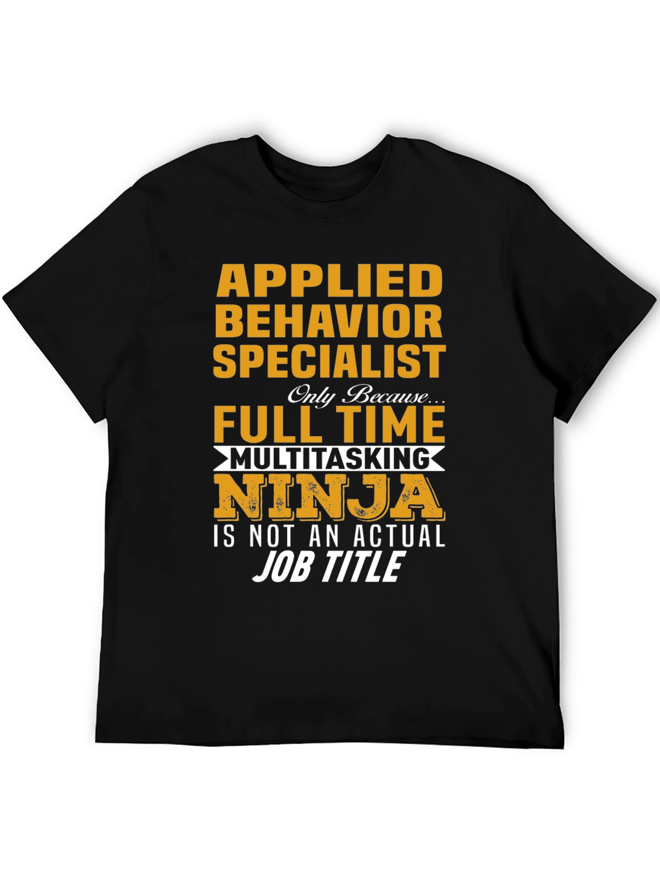 Applied Behavior Specialist Ninja T-Shirt