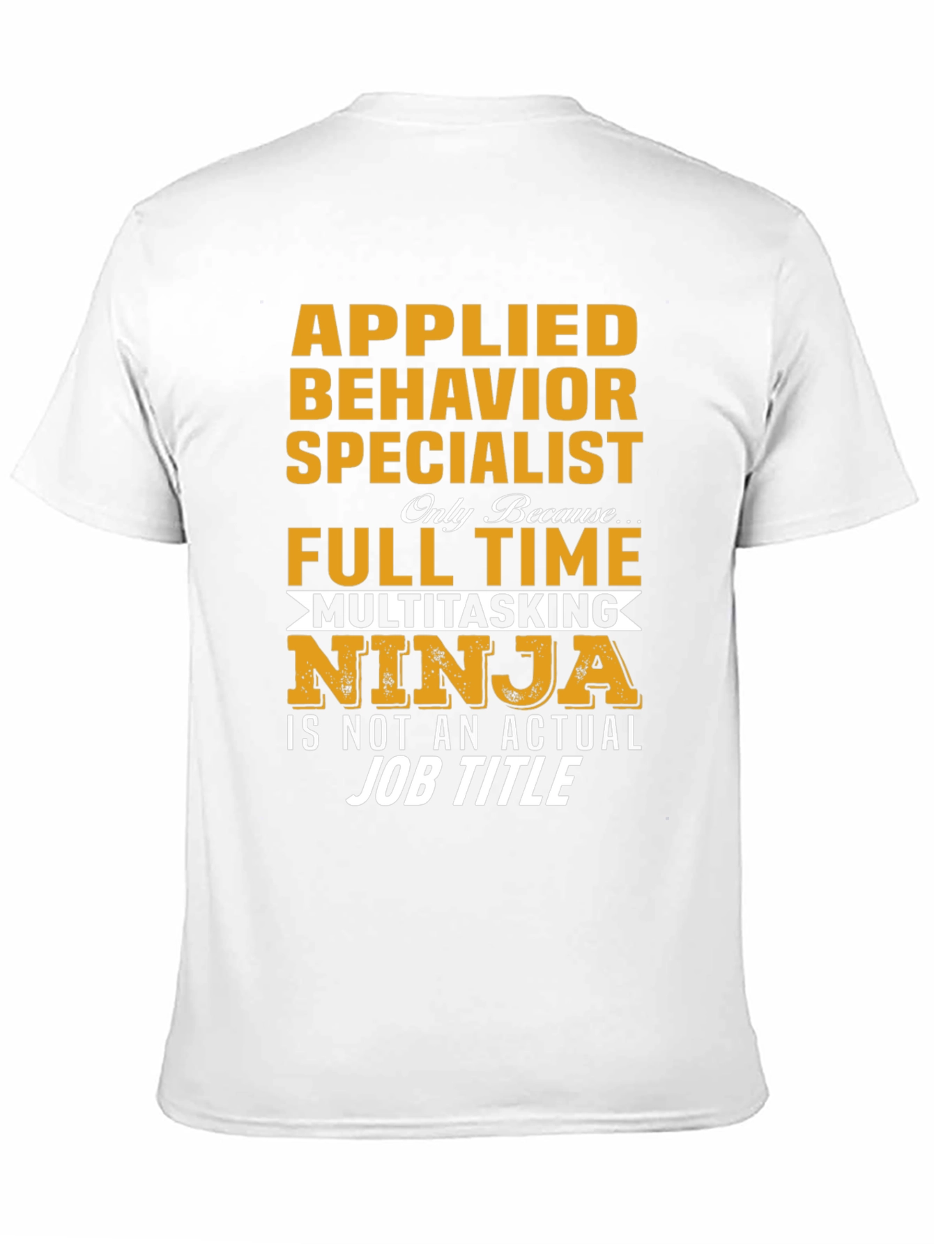 Applied Behavior Specialist Ninja T-Shirt