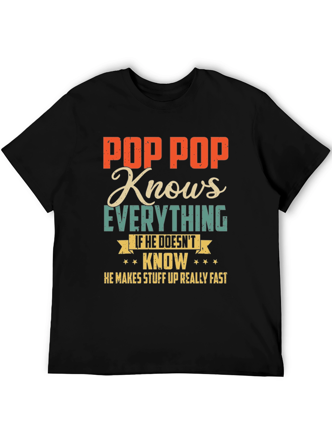 Pop Pop Knows Everything Black T-Shirt