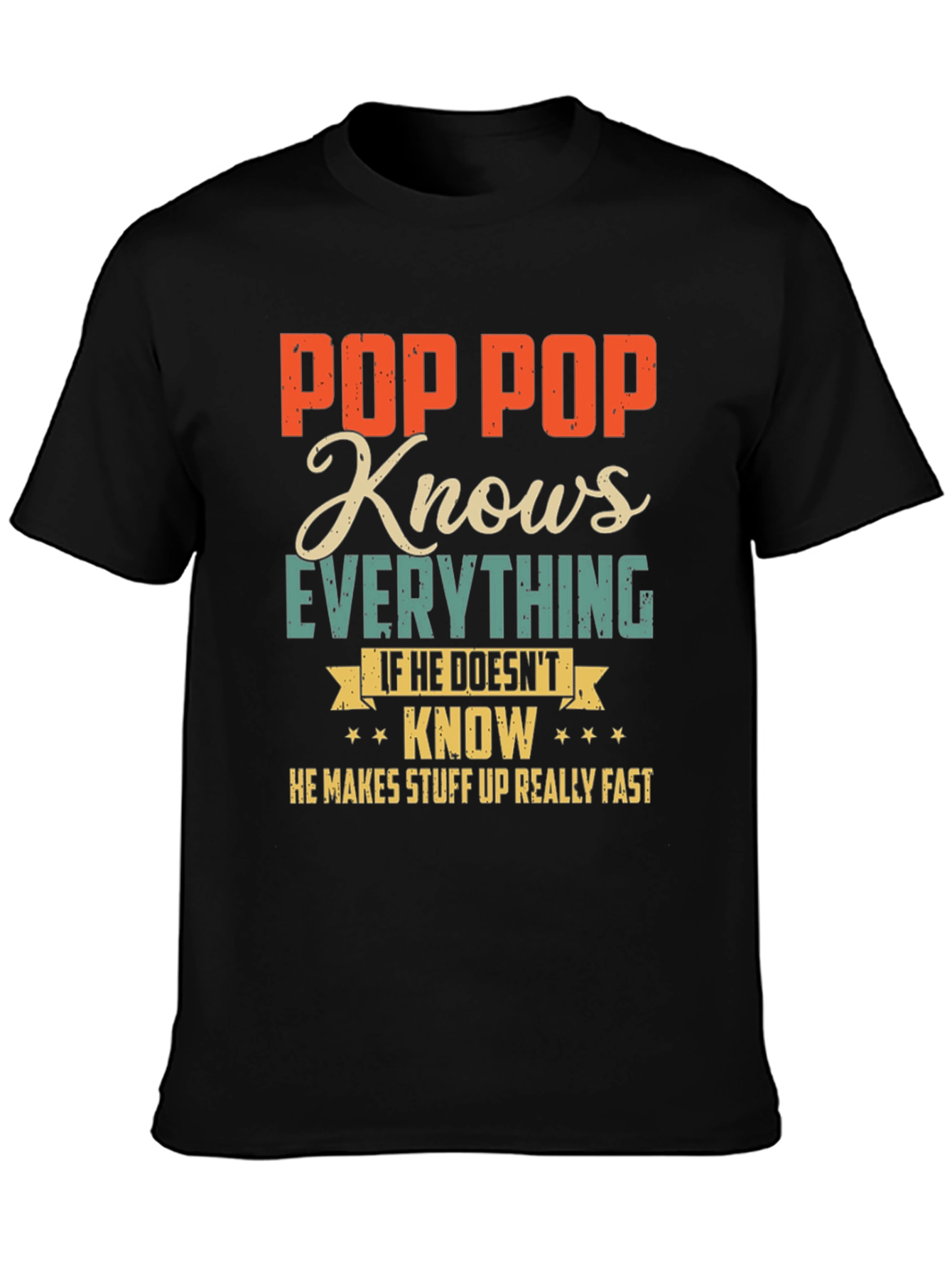 Pop Pop Knows Everything Black T-Shirt