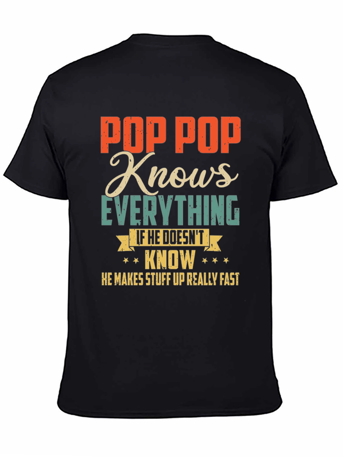 Pop Pop Knows Everything Black T-Shirt