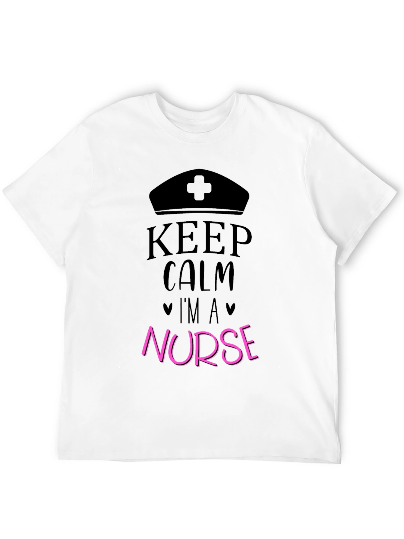 Keep Calm Im a Nurse Graphic T-Shirt