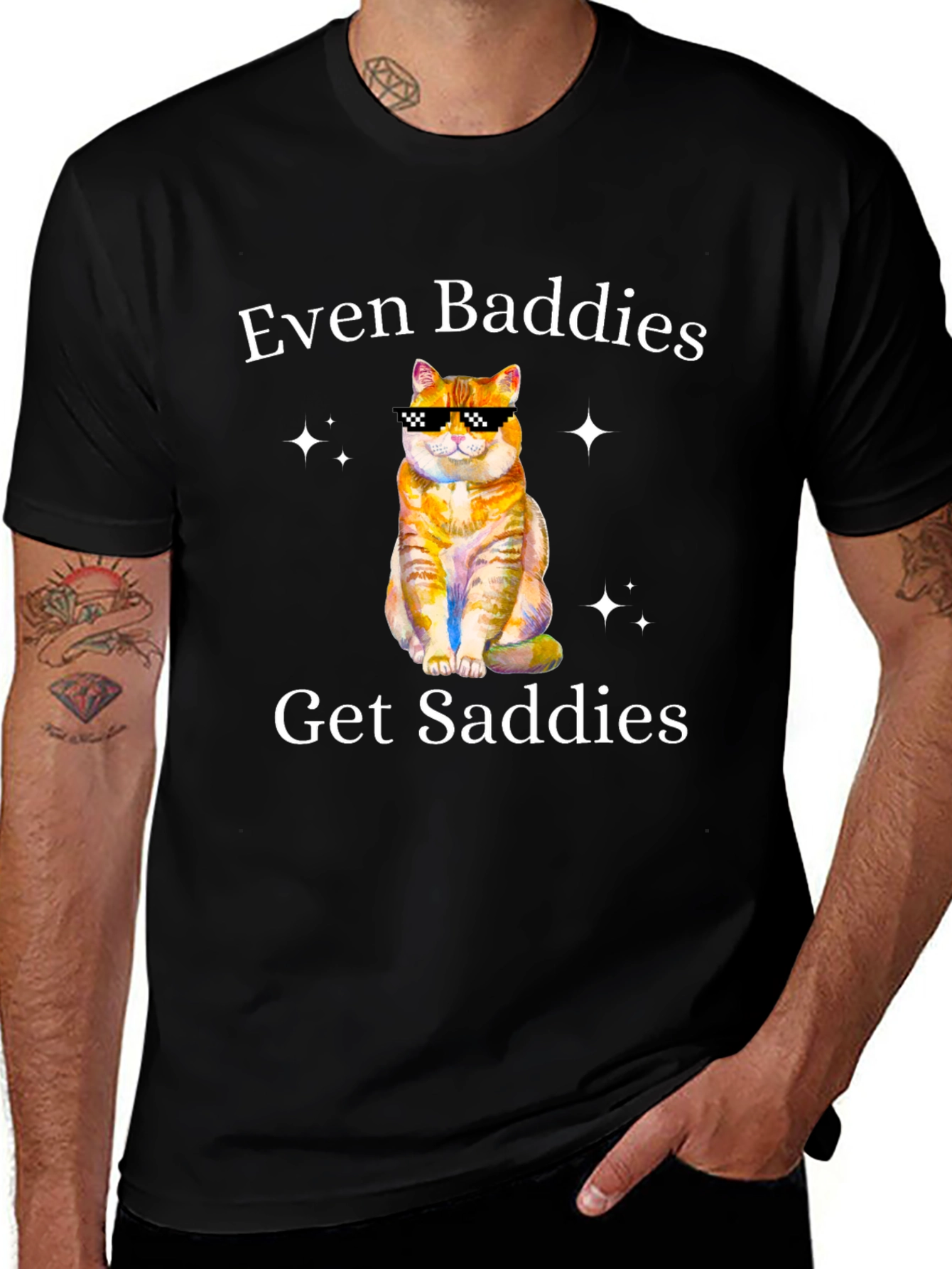 Even Baddies Get Saddies T-Shirt - Cute Cat Design