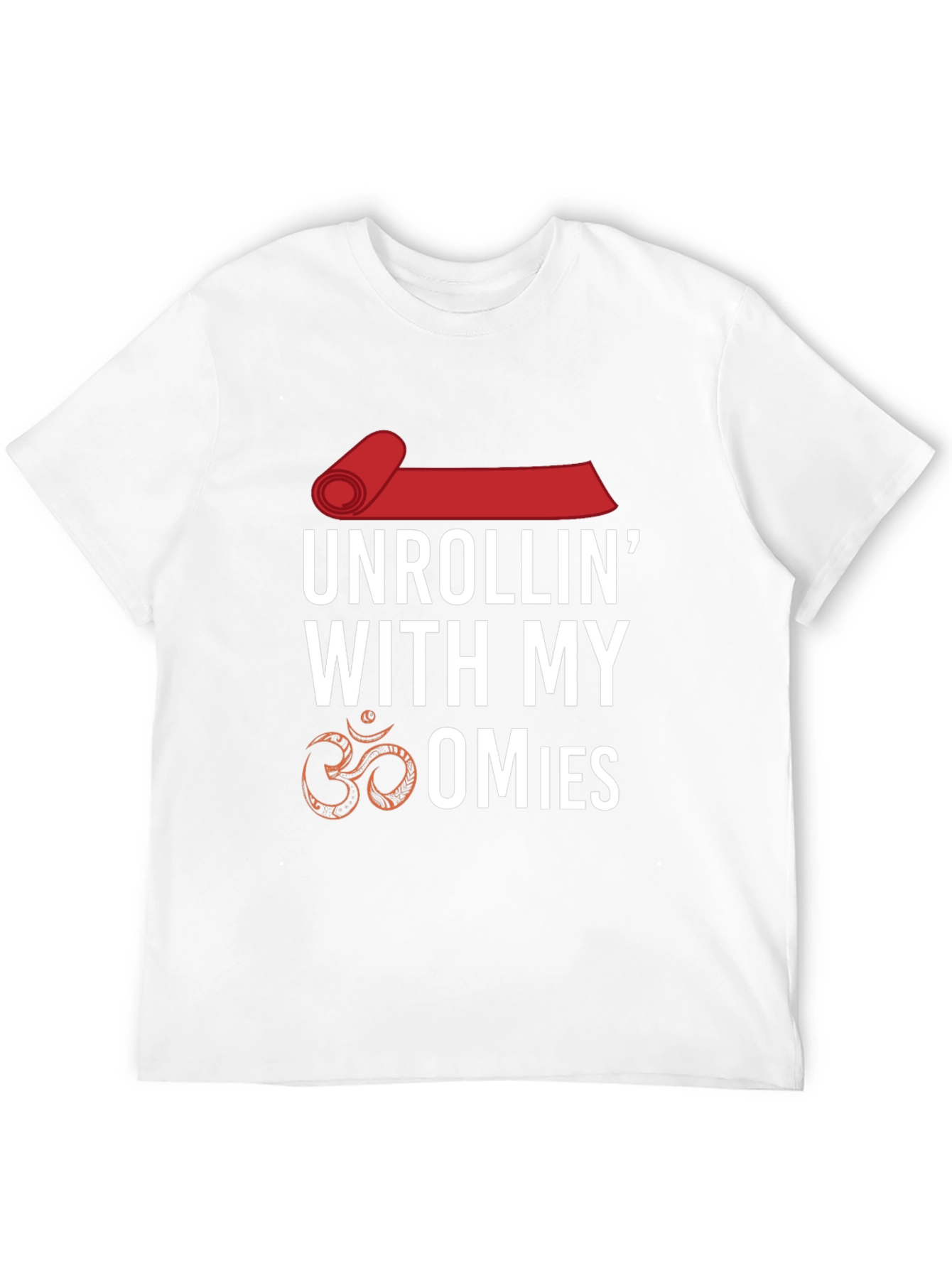 Unrollin With My Omies T-Shirt