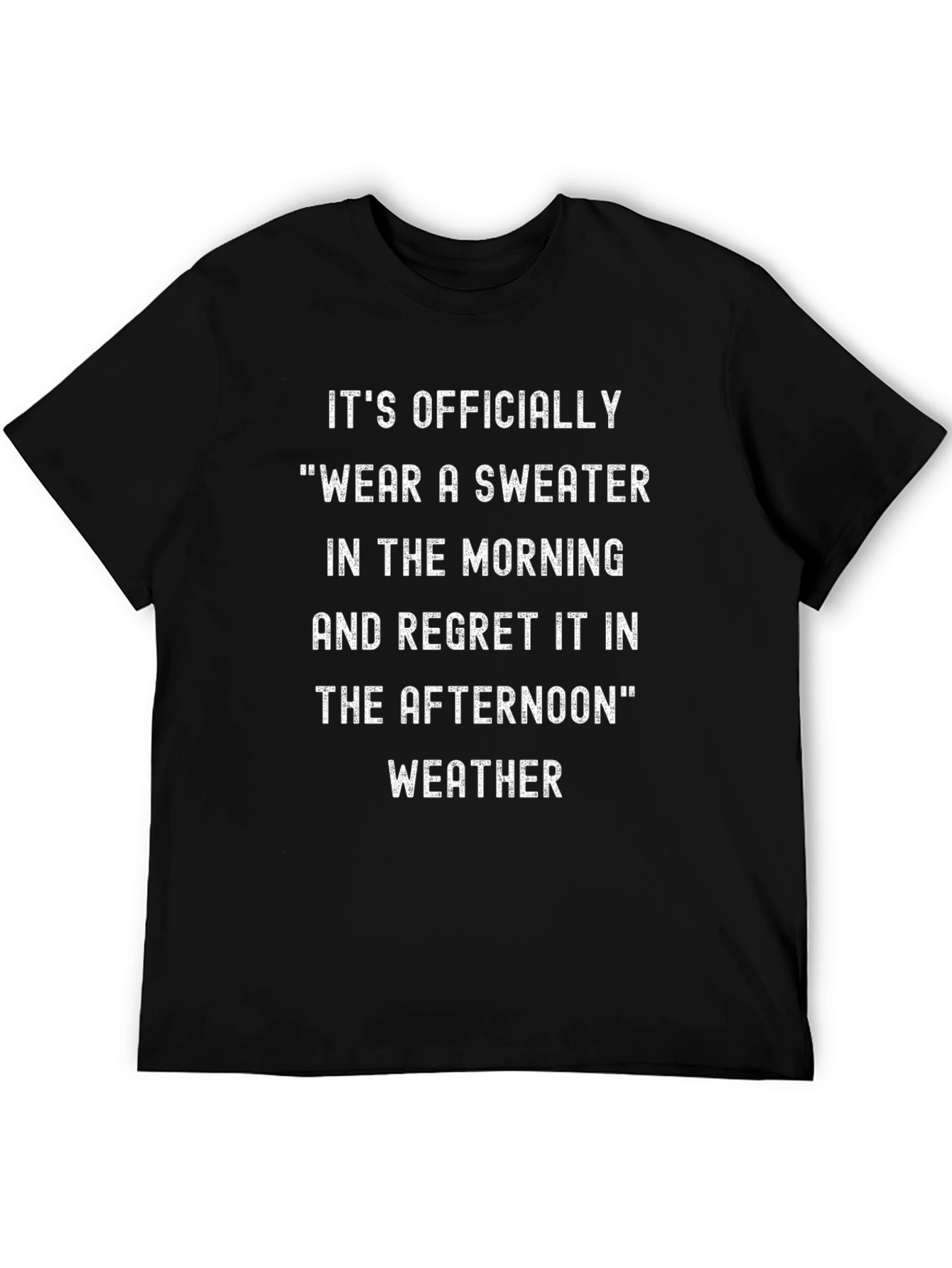 Funny Weather Graphic Tee Shirt