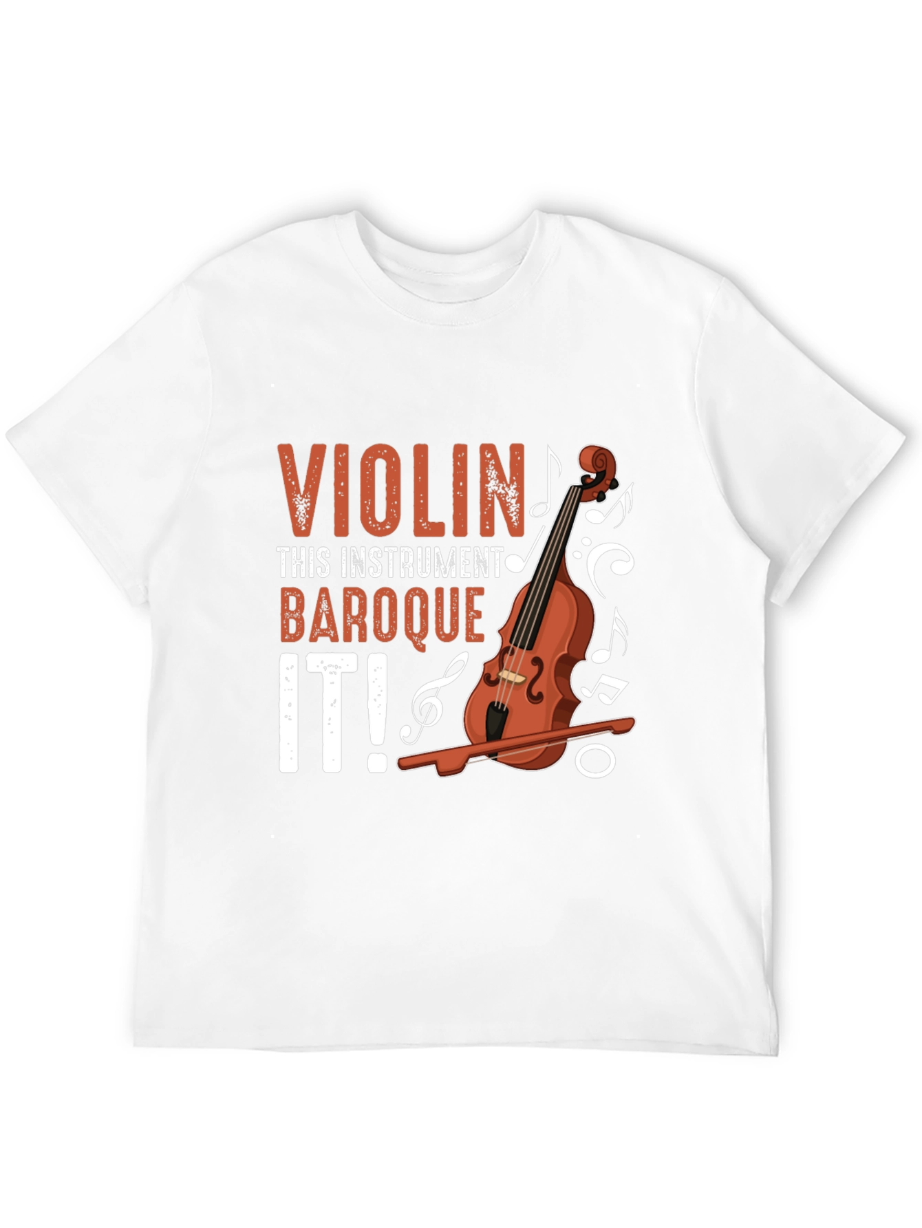 Violin Baroque It! T-Shirt - Music Lovers Tee