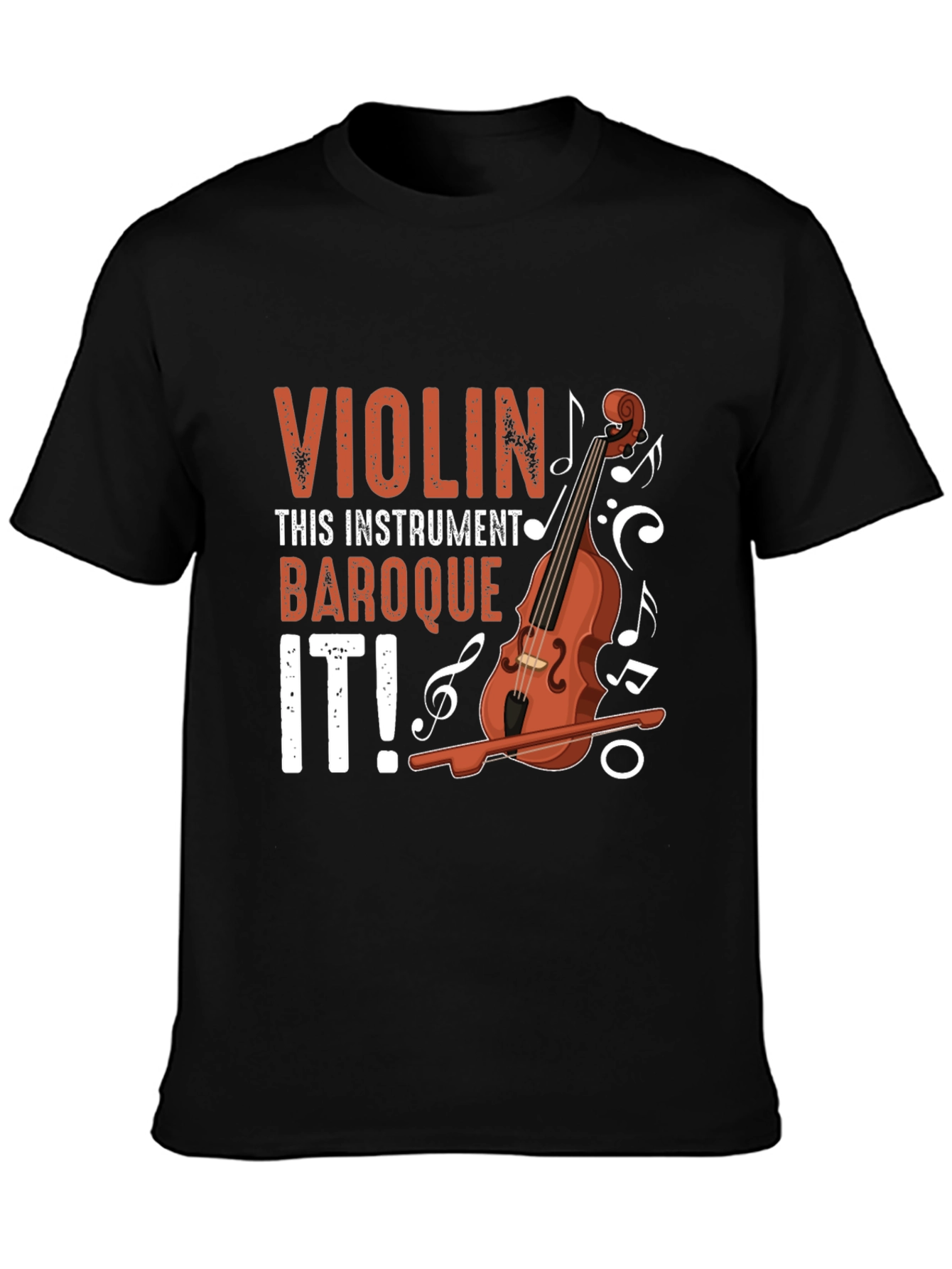 Violin Baroque It! T-Shirt - Music Lovers Tee
