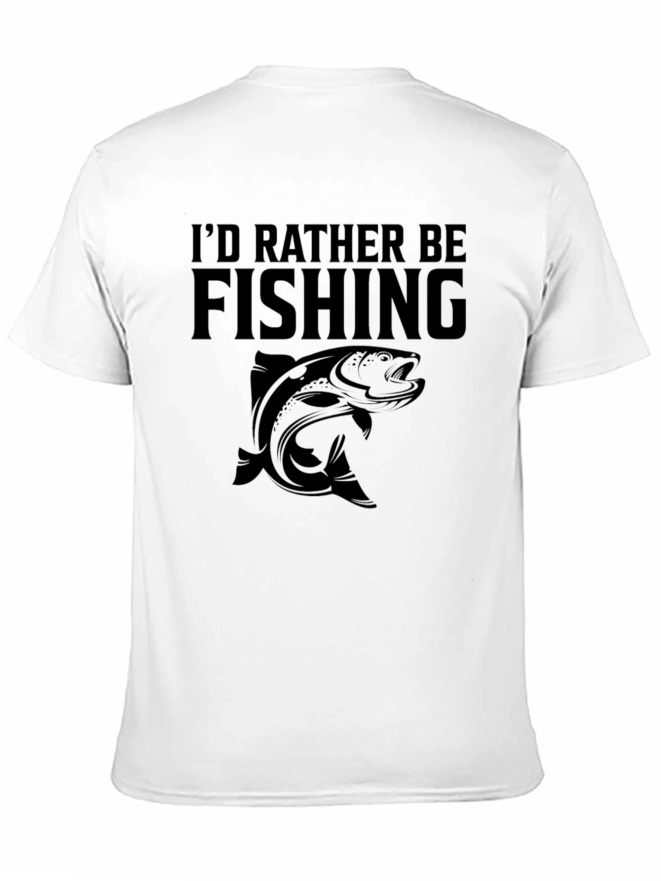 Id Rather Be Fishing T-Shirt - Angler Gift