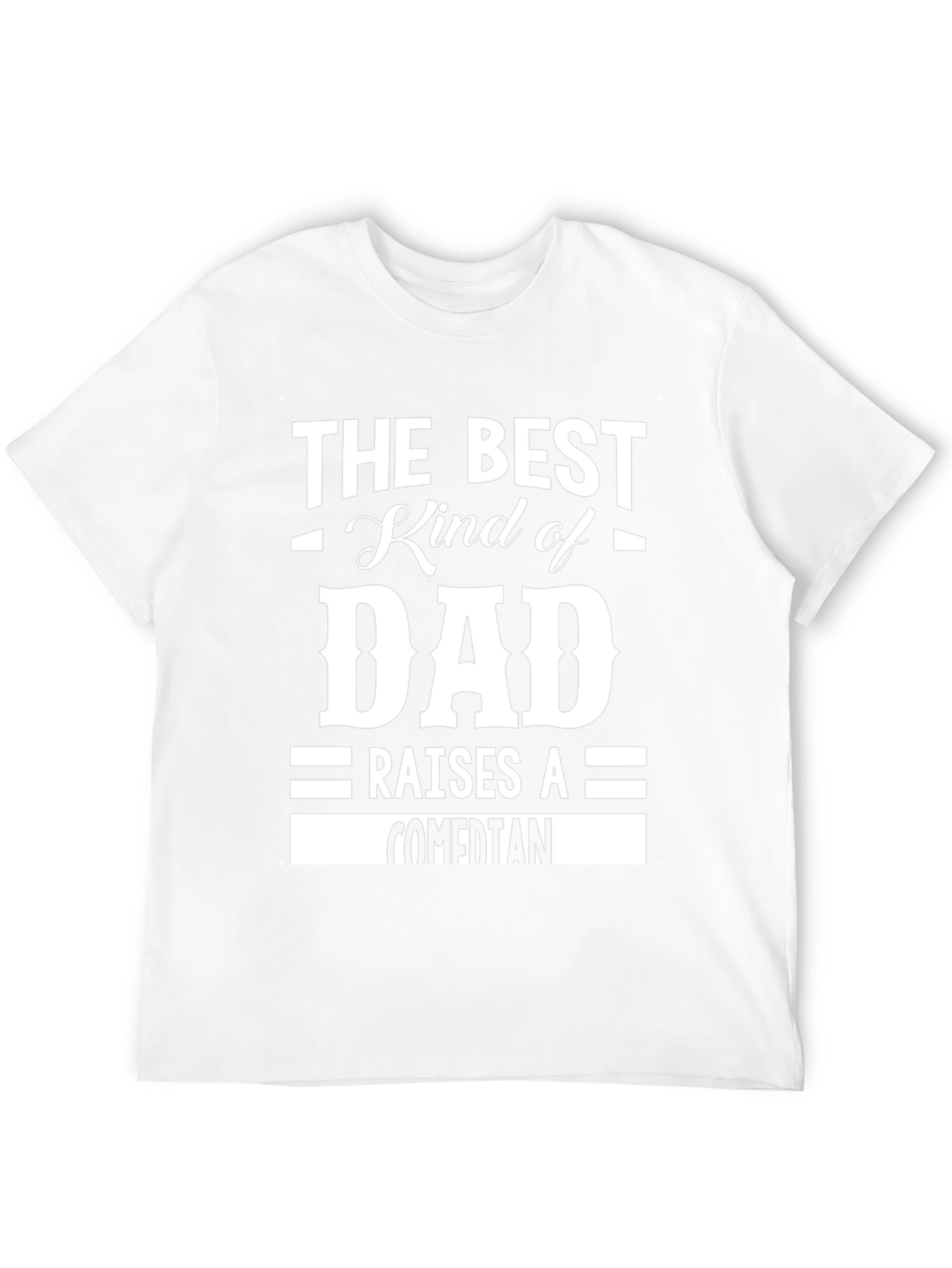 Best Dad Raises Comedian Graphic T-Shirt