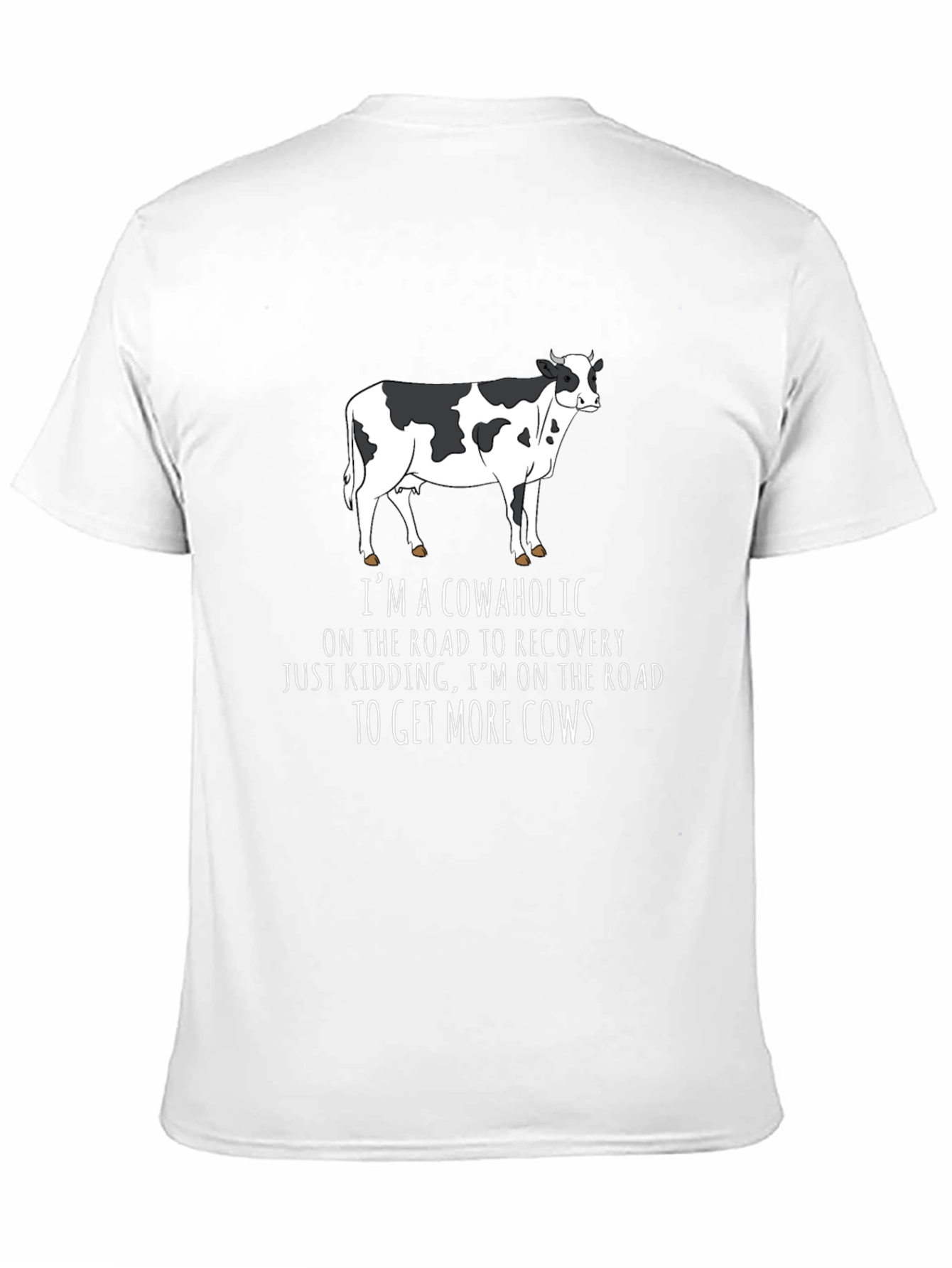 Cowaholic T-Shirt - Funny Cow Lover Tee