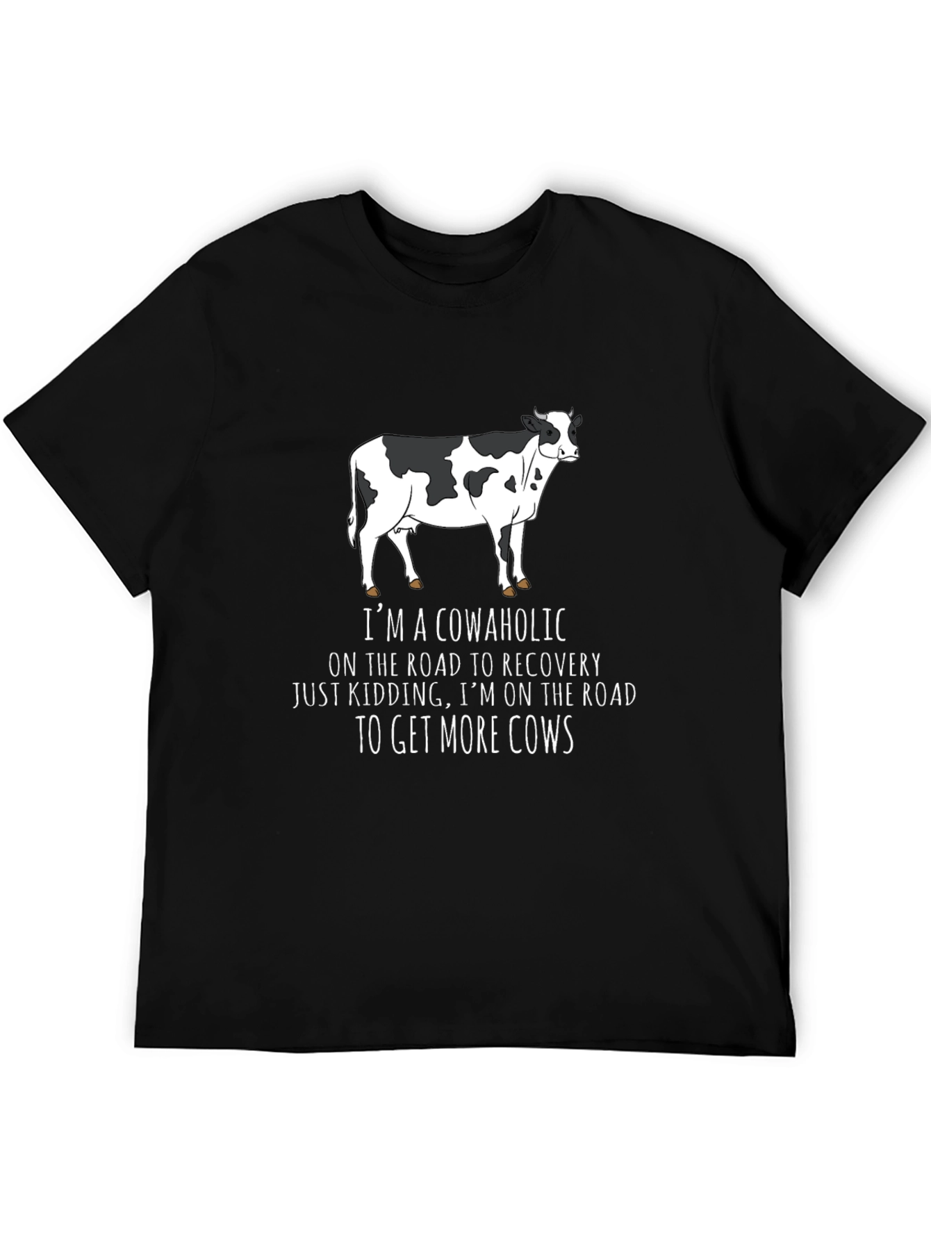 Cowaholic T-Shirt - Funny Cow Lover Tee