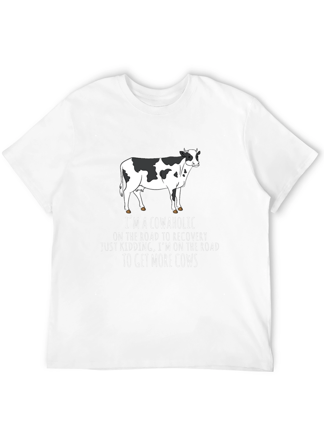Cowaholic T-Shirt - Funny Cow Lover Tee