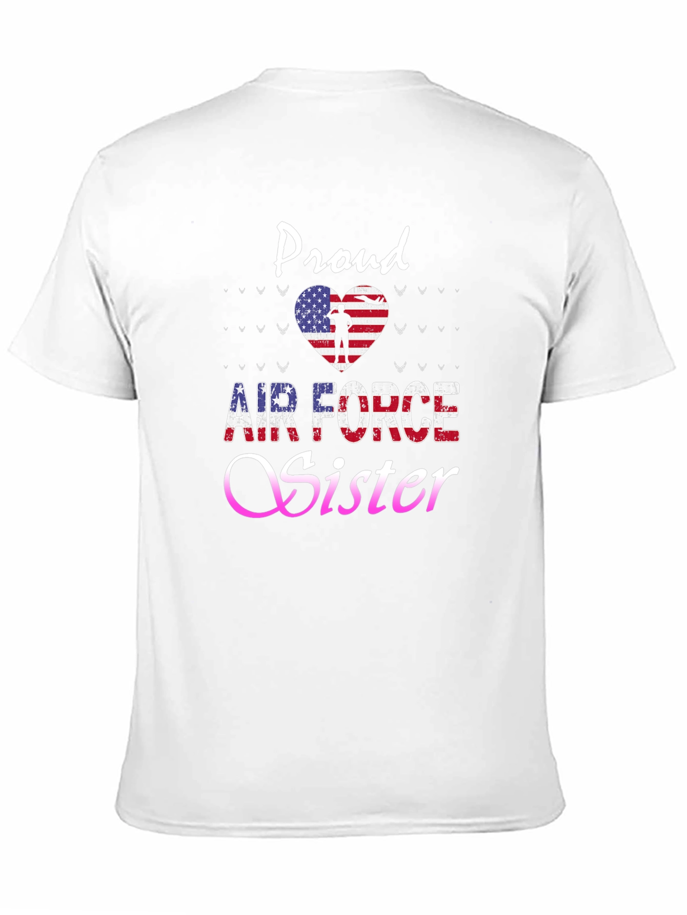 Proud Air Force Sister Graphic T-Shirt