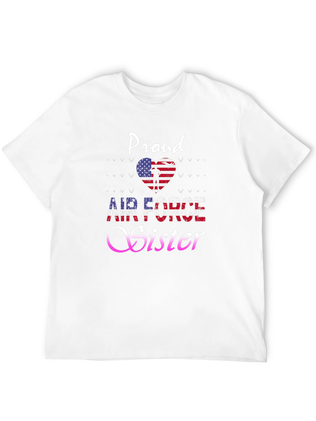 Proud Air Force Sister Graphic T-Shirt