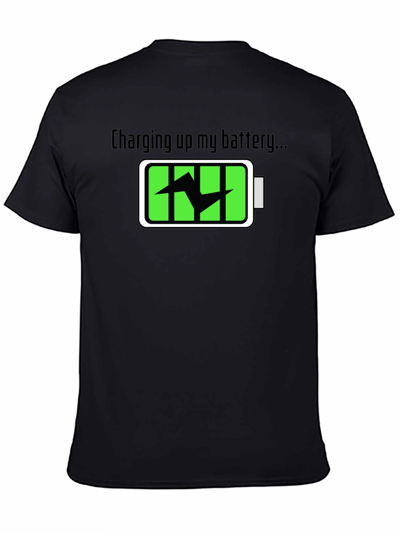 Charging Up My Battery Graphic T-Shirt