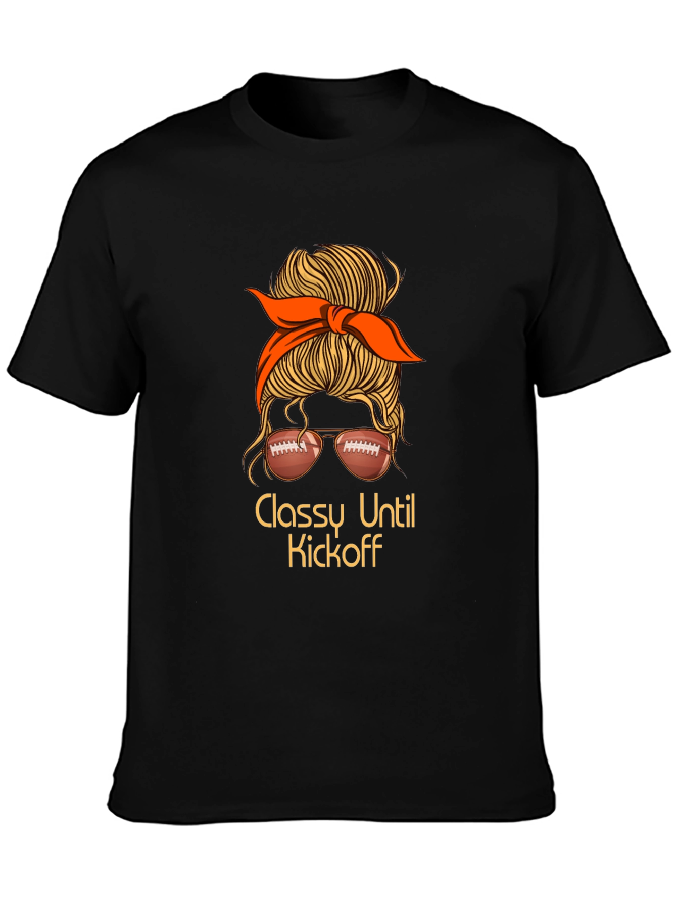 Classy Until Kickoff Football Messy Bun T-Shirt