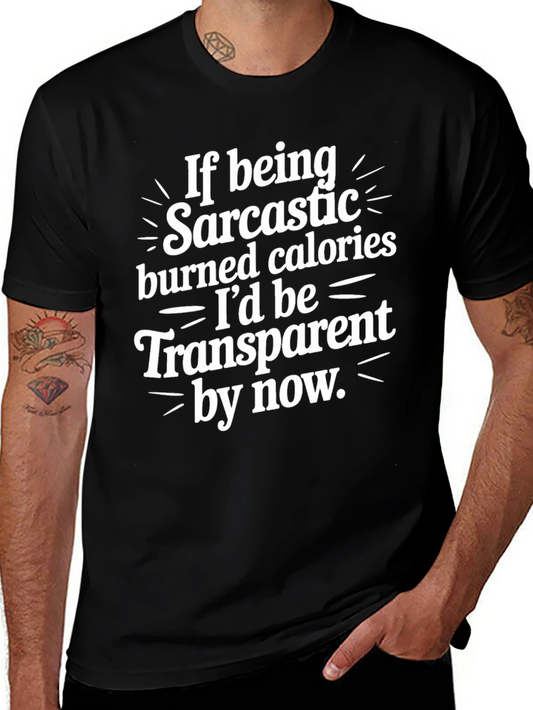 Sarcastic Burn Calories Tee