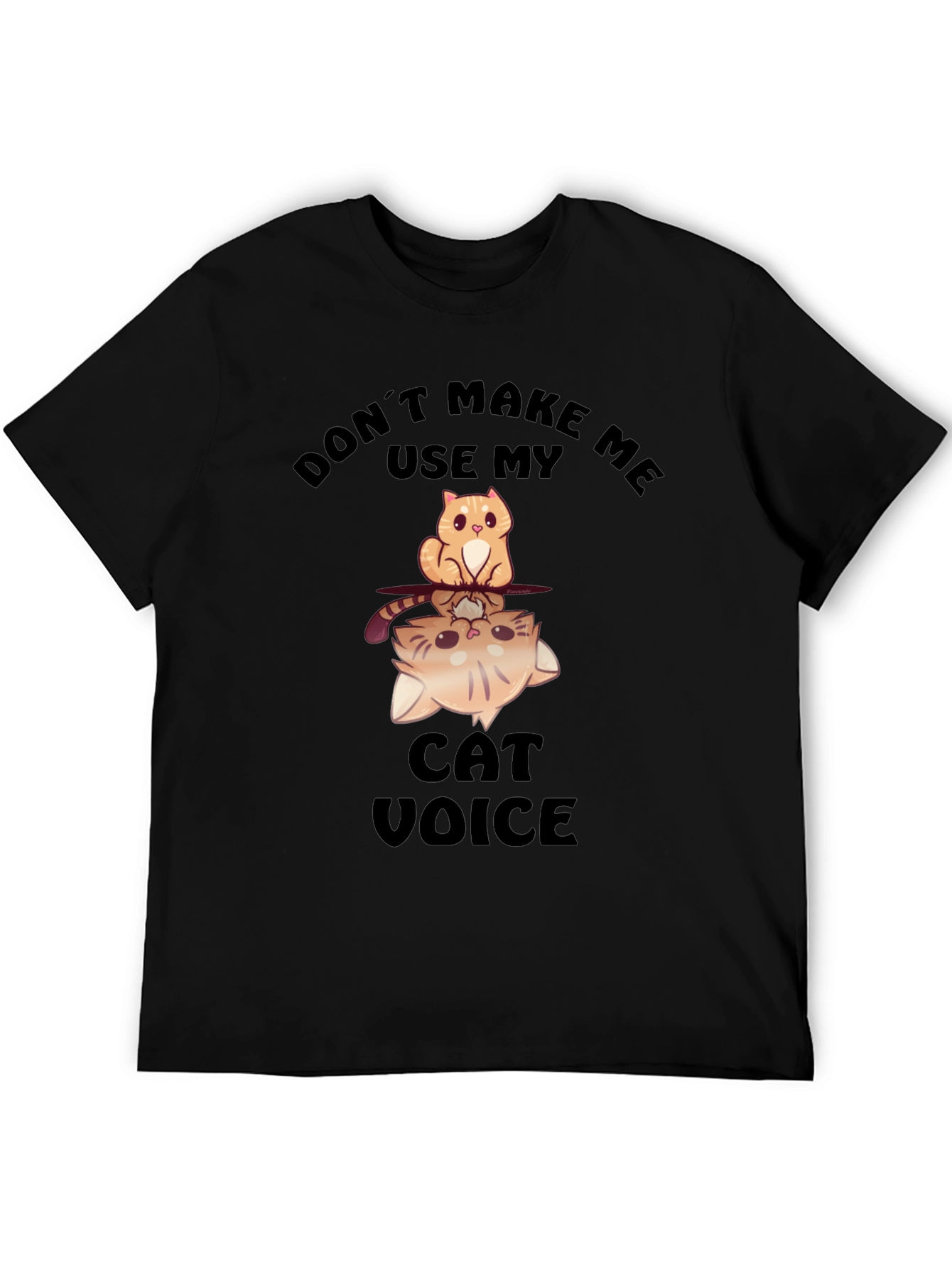 Funny Cat Voice Graphic T-Shirt