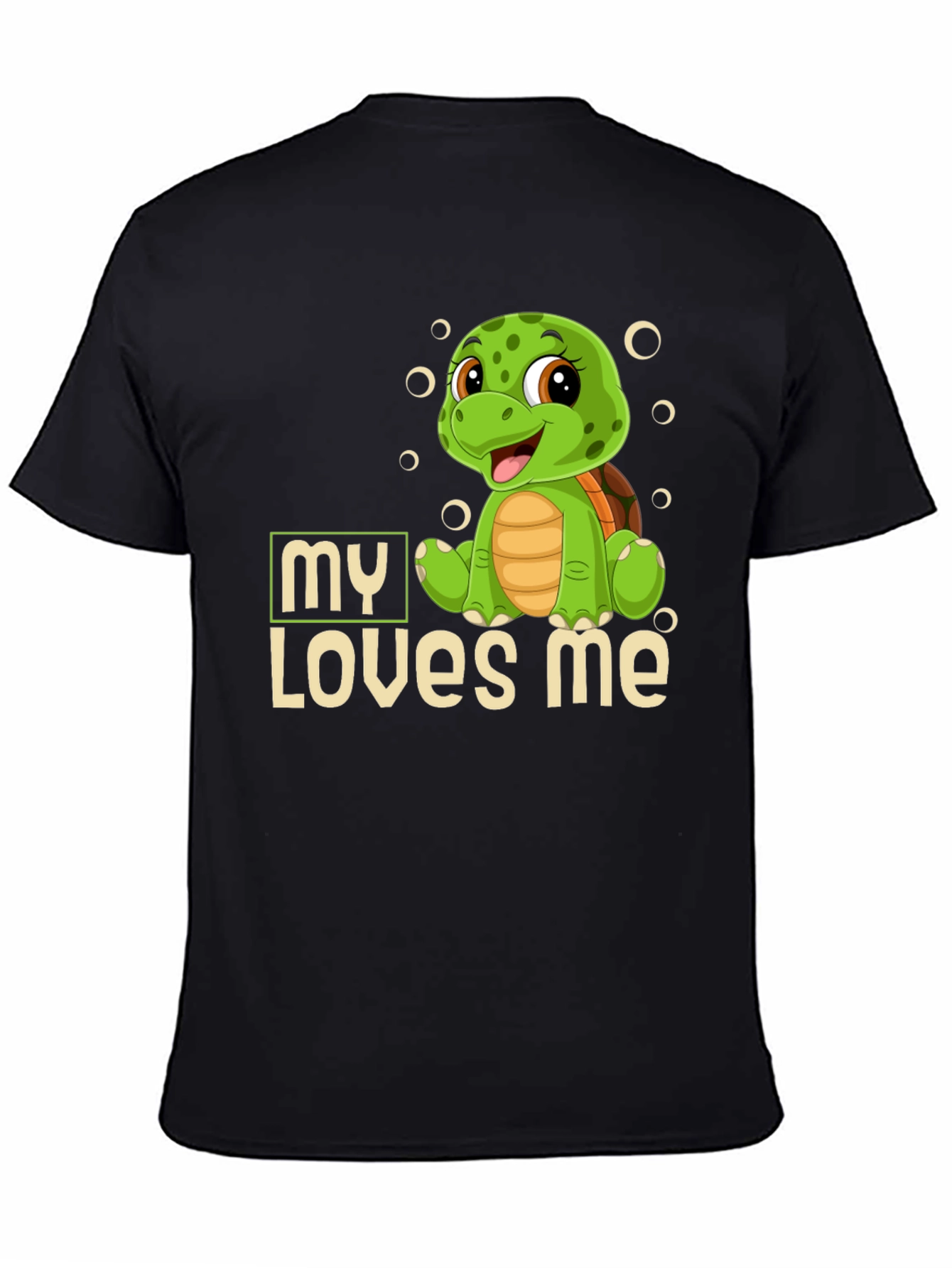 Turtle My Loves Me Graphic T-Shirt