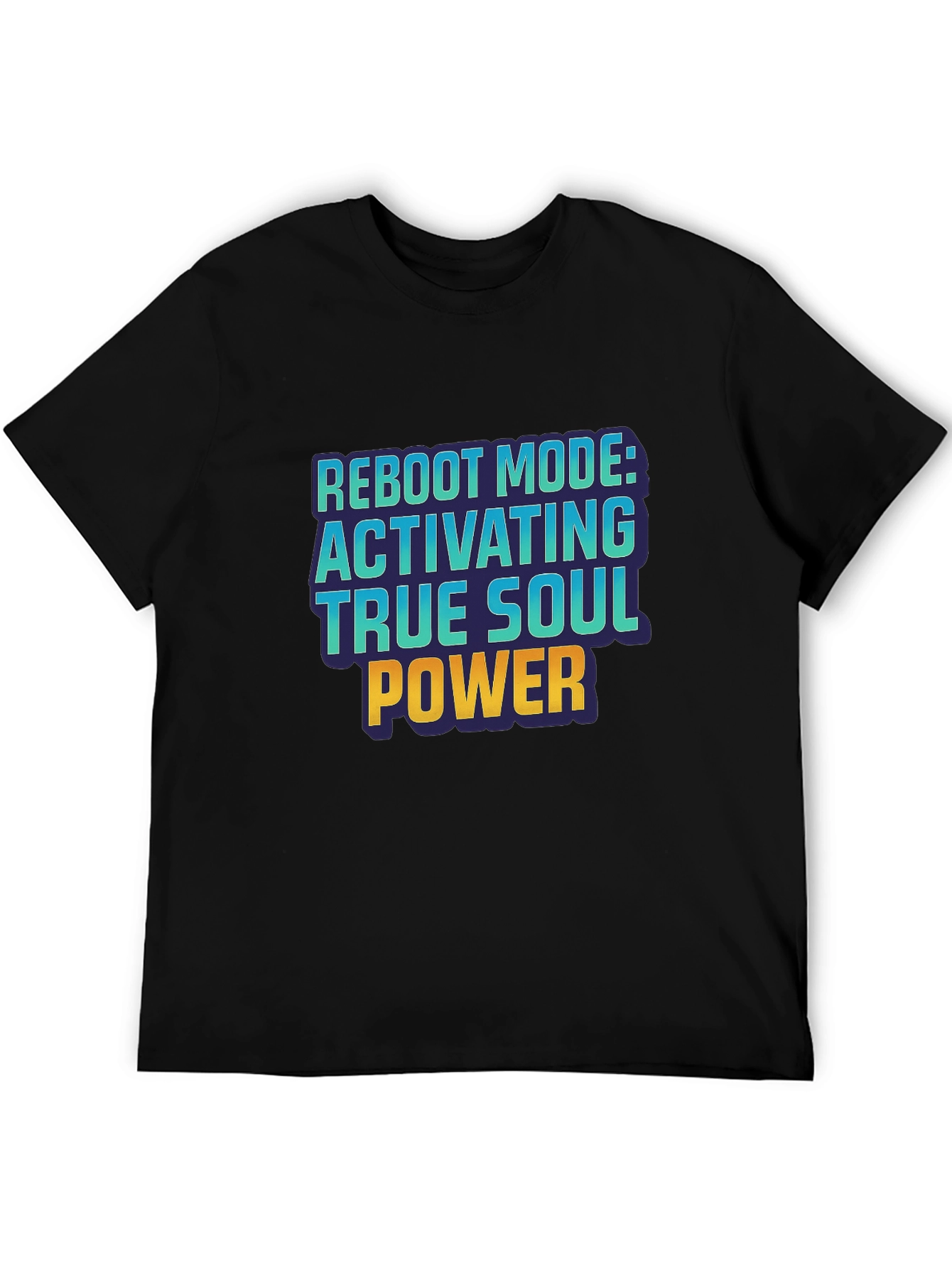 Reboot Mode Activating True Soul Power T-Shirt